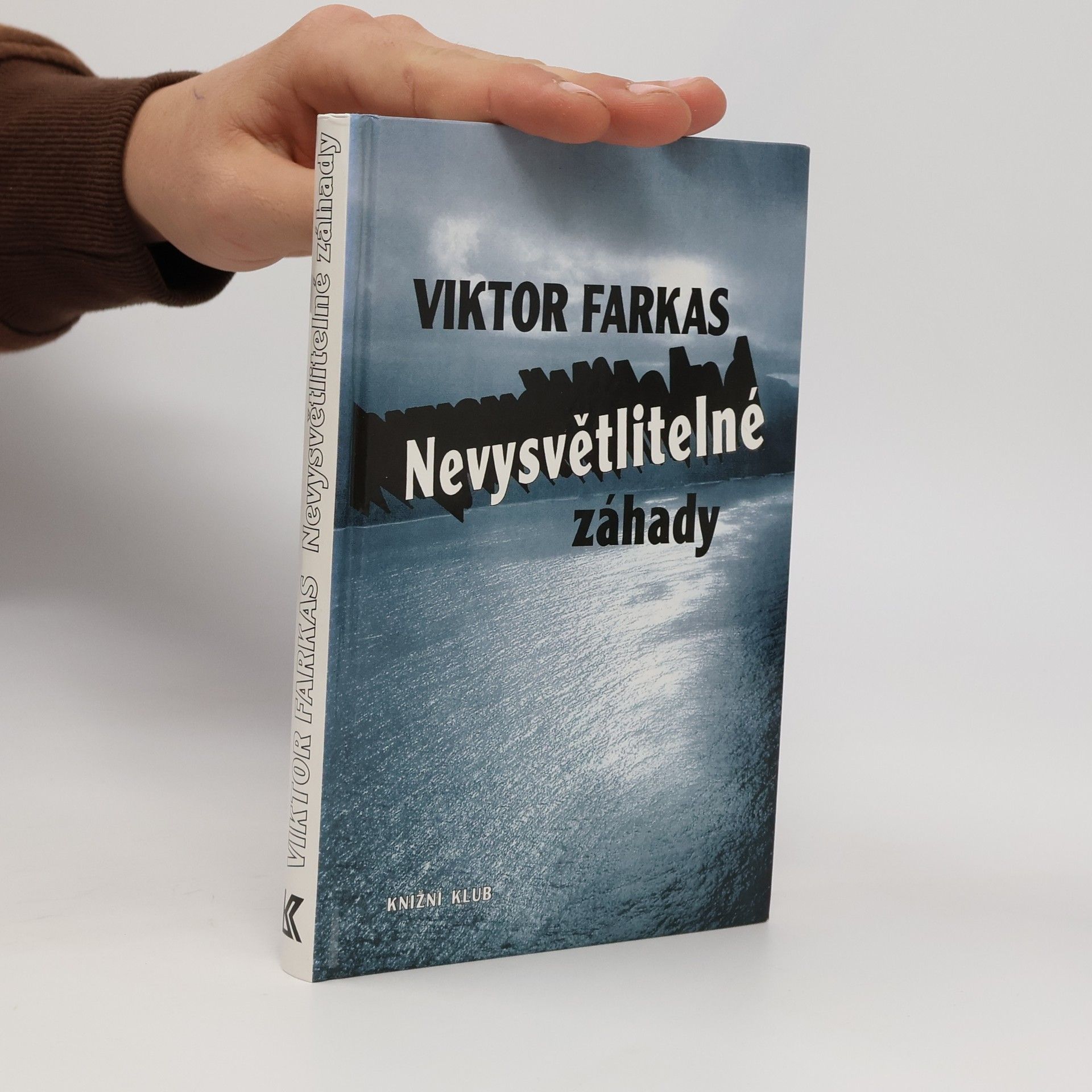 Viktor Farkas Nevysvětlitelné záhady