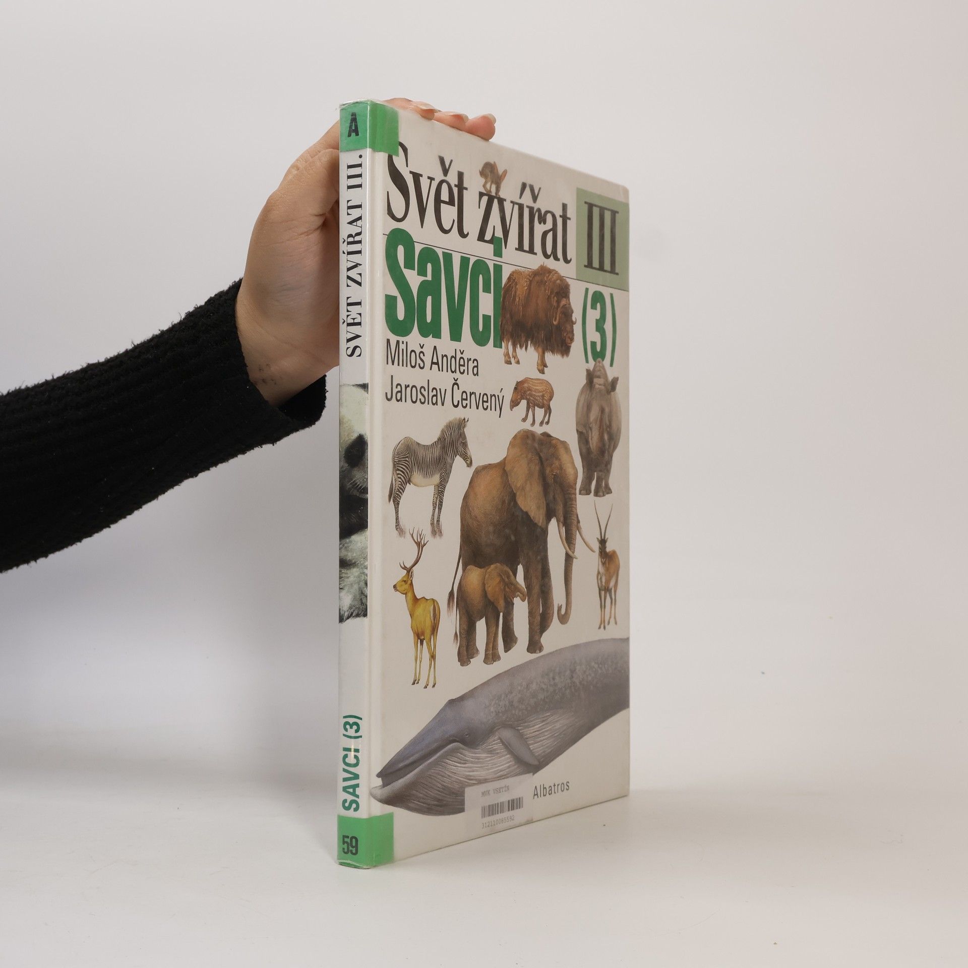 Jaroslav Červený Svět zvířat: III. Savci (3) Kytovci, sirény, chobotnatci, damani, lichokopytníci, sudokopytníci, zajíci, bércouni