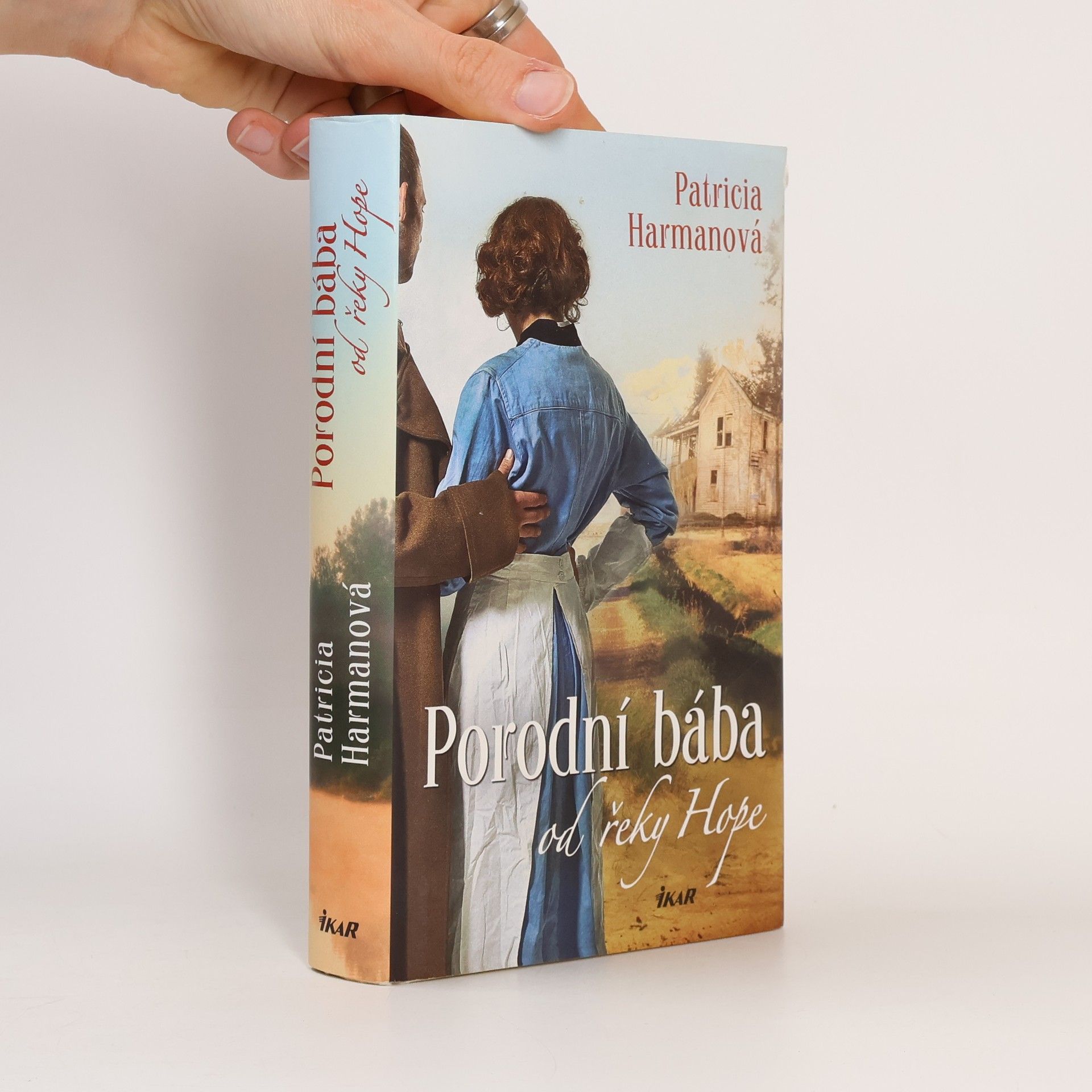 Patricia Harman Porodní bába od řeky Hope
