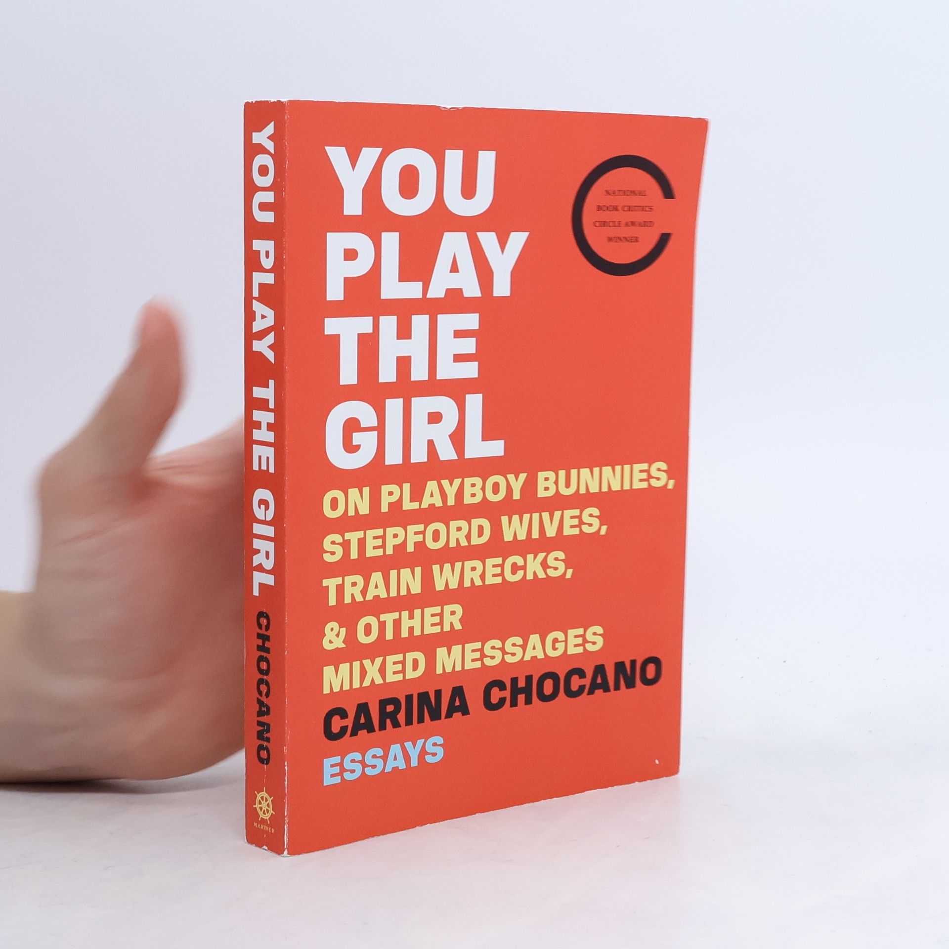 Carina Chocano You Play the Girl