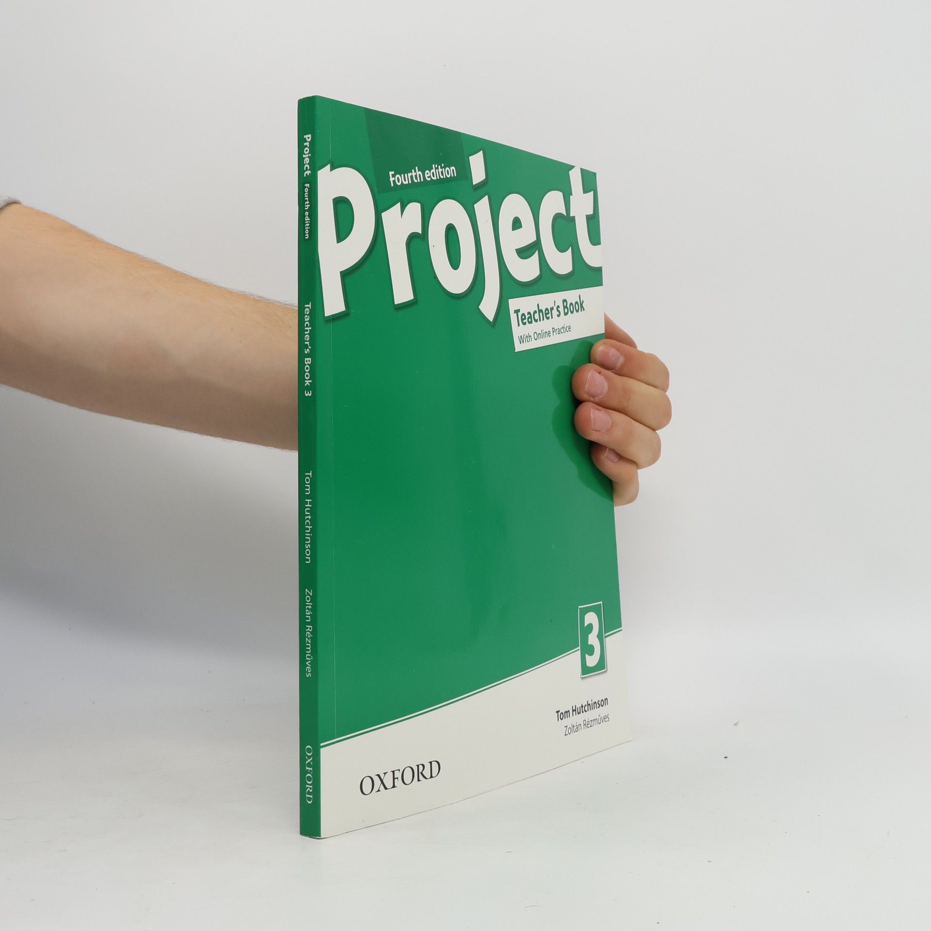 Zoltán Rézműves Project 3. Teacher's book with online practice. Fourth edition