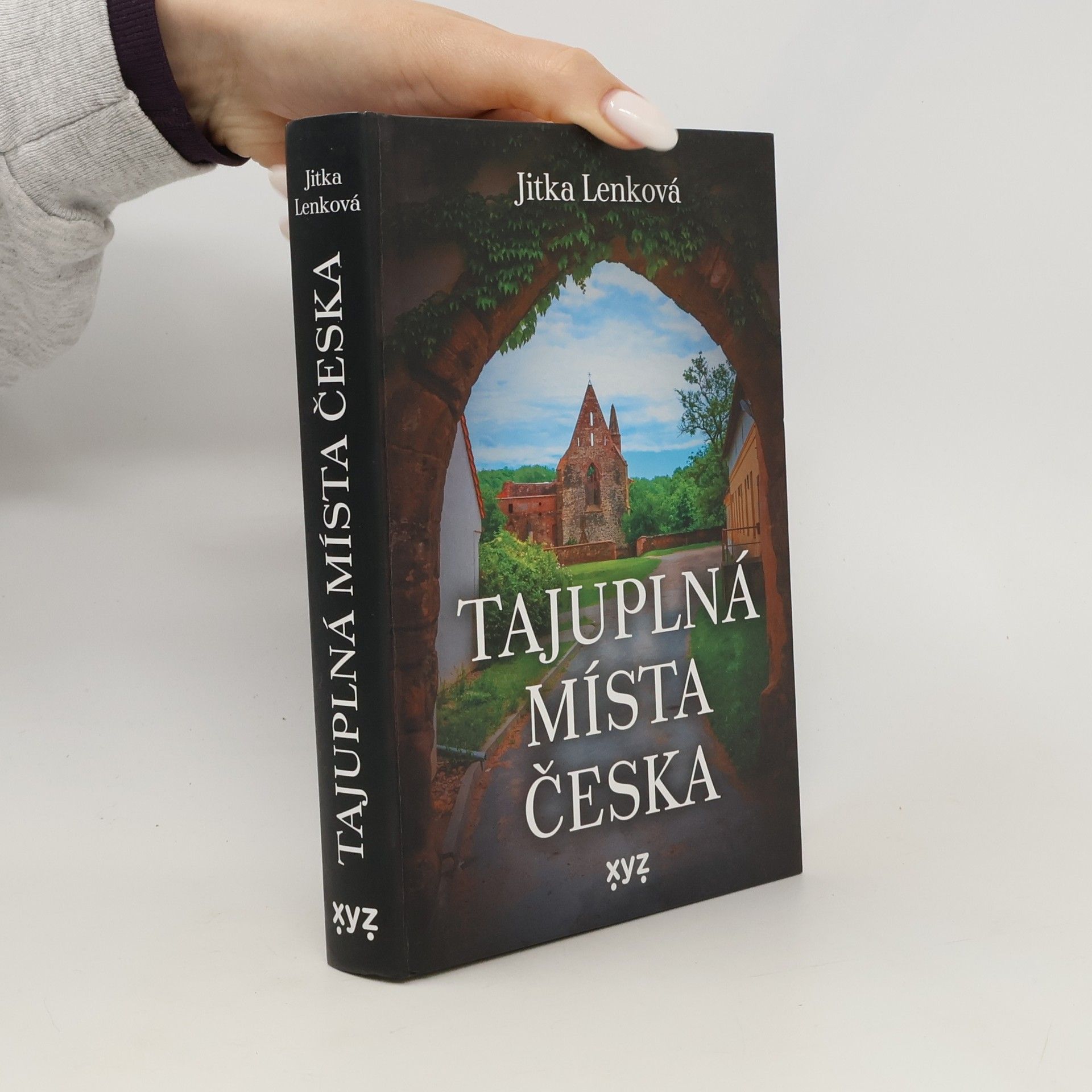 Jitka Lenková Tajuplná místa Česka