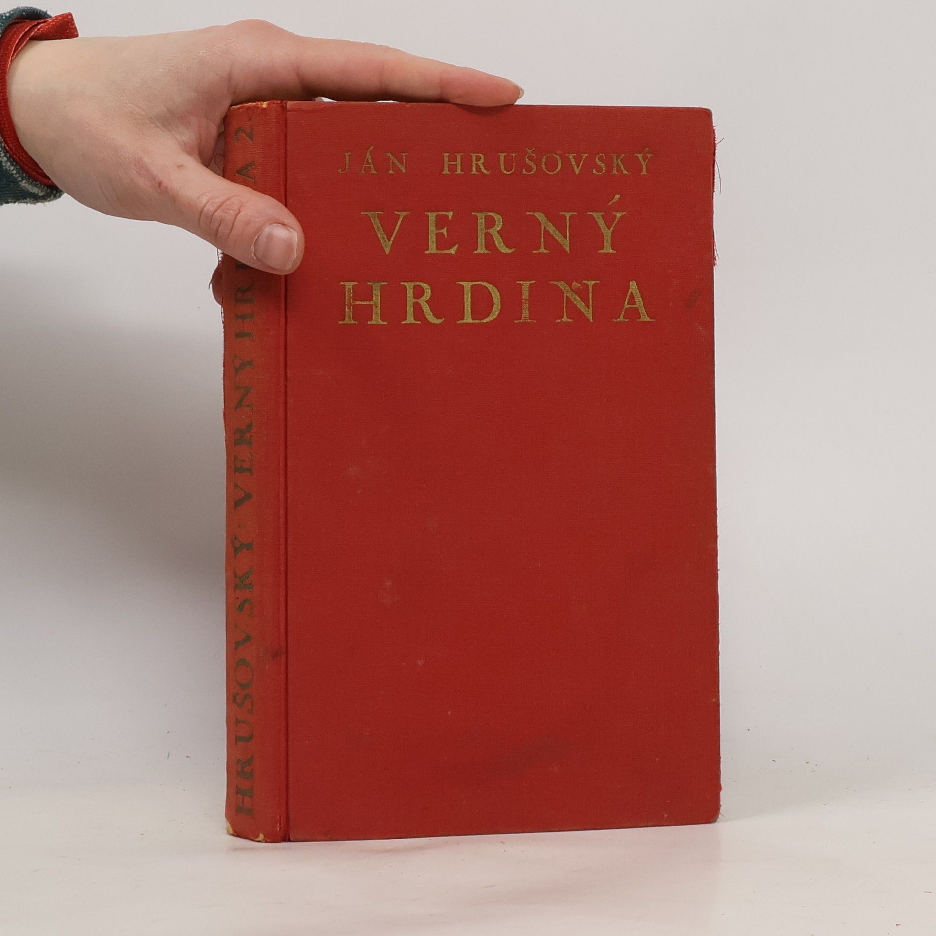 Ján Hrušovský Verný hrdina II