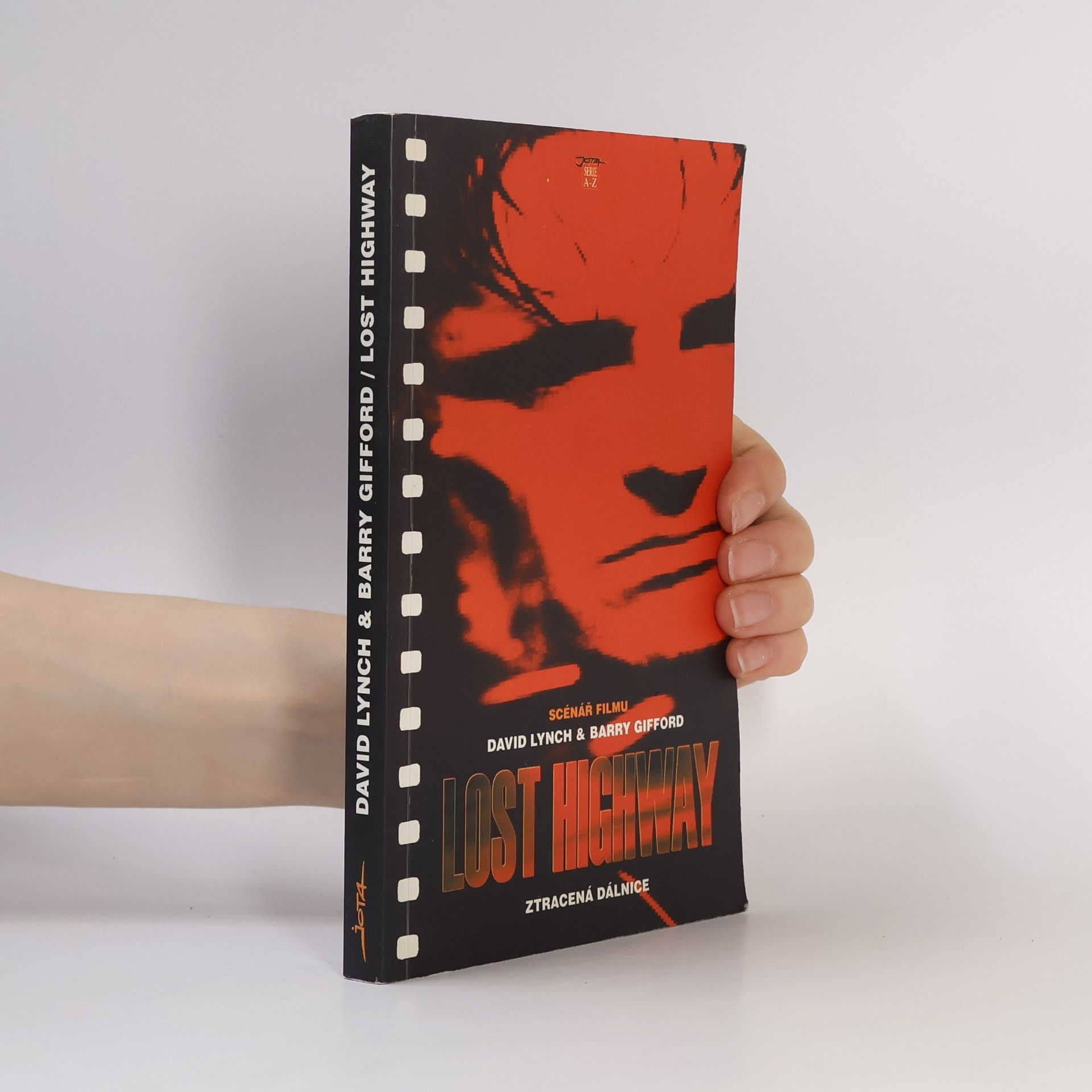 Barry Gifford Lost Highway. Ztracená dálnice. Scénář filmu