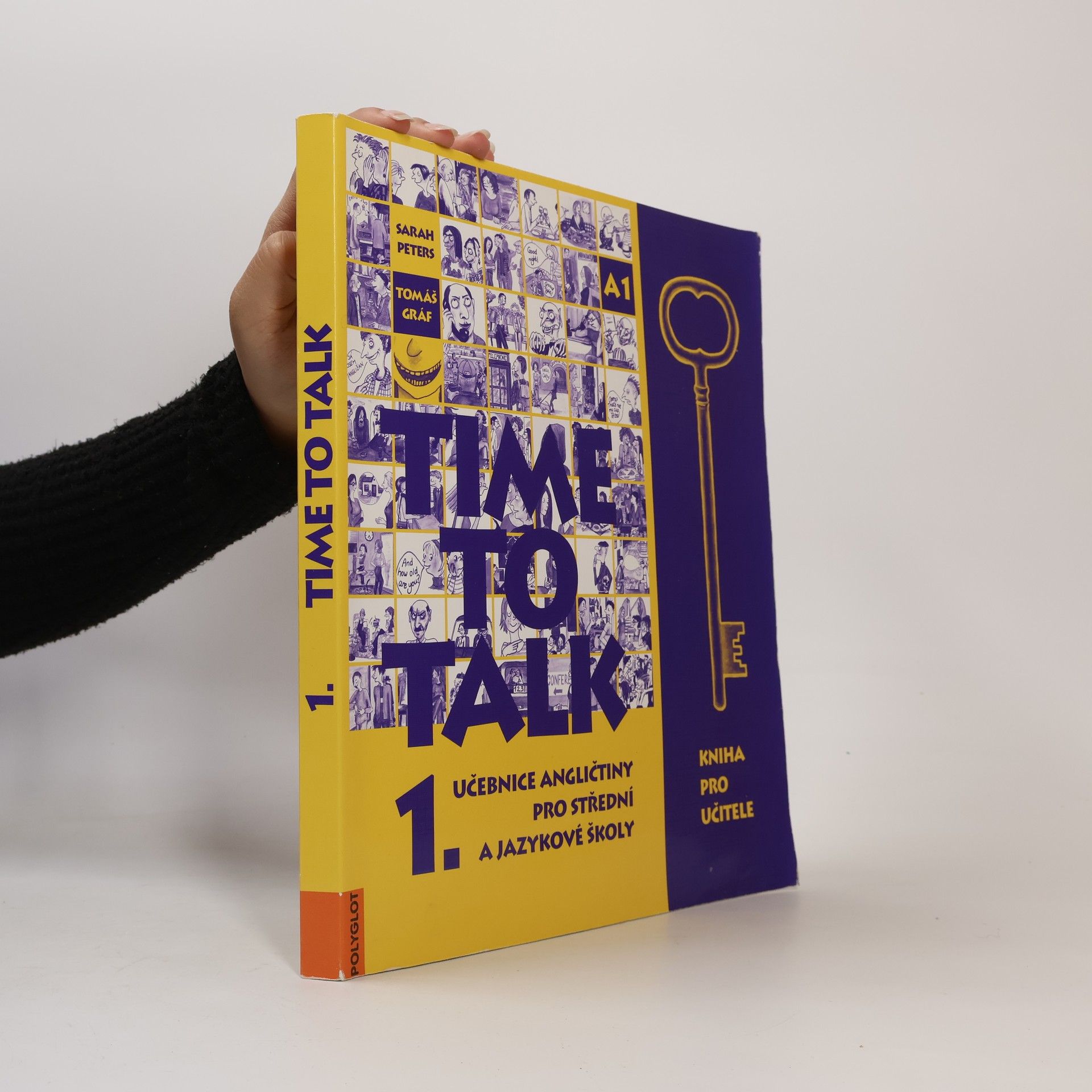 Sarah Peters Time to talk 1. Učebnice angličtiny pro střední a jazykové školy. Kniha pro učitele