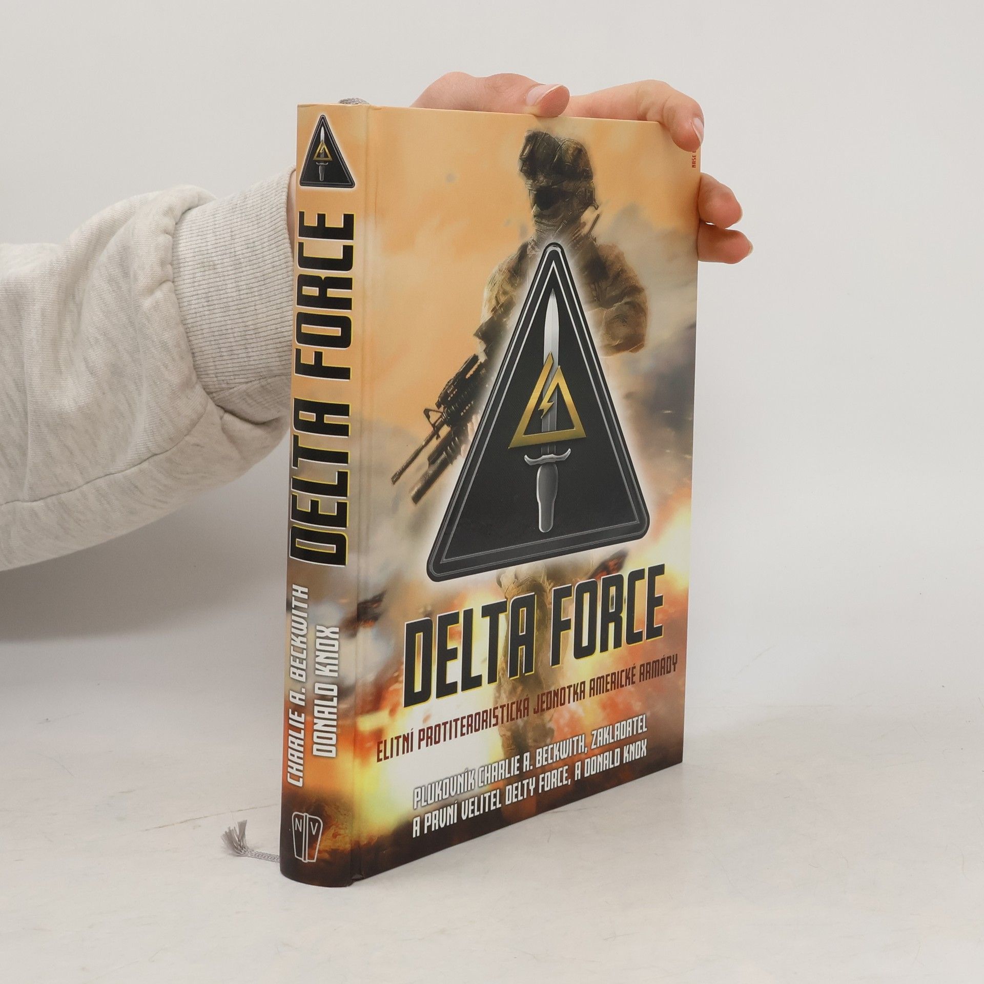 Charles Alvin Beckwith Delta Force - Elitní protiteroristická jednotka americké armády