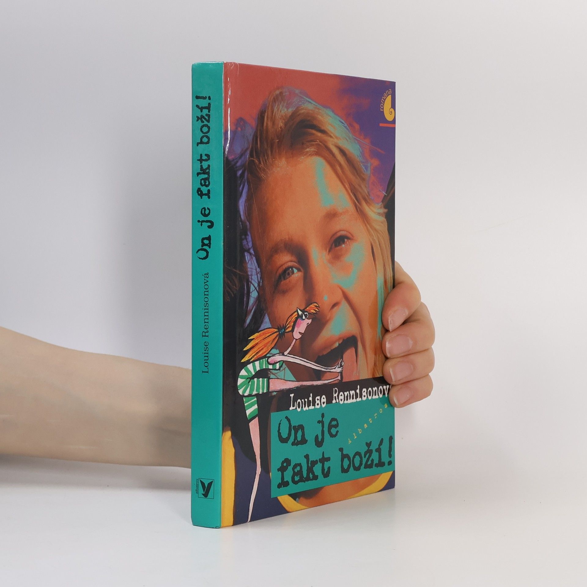 Louise Rennison On je fakt boží! : tajné zápisky Georgie Nicolsonové