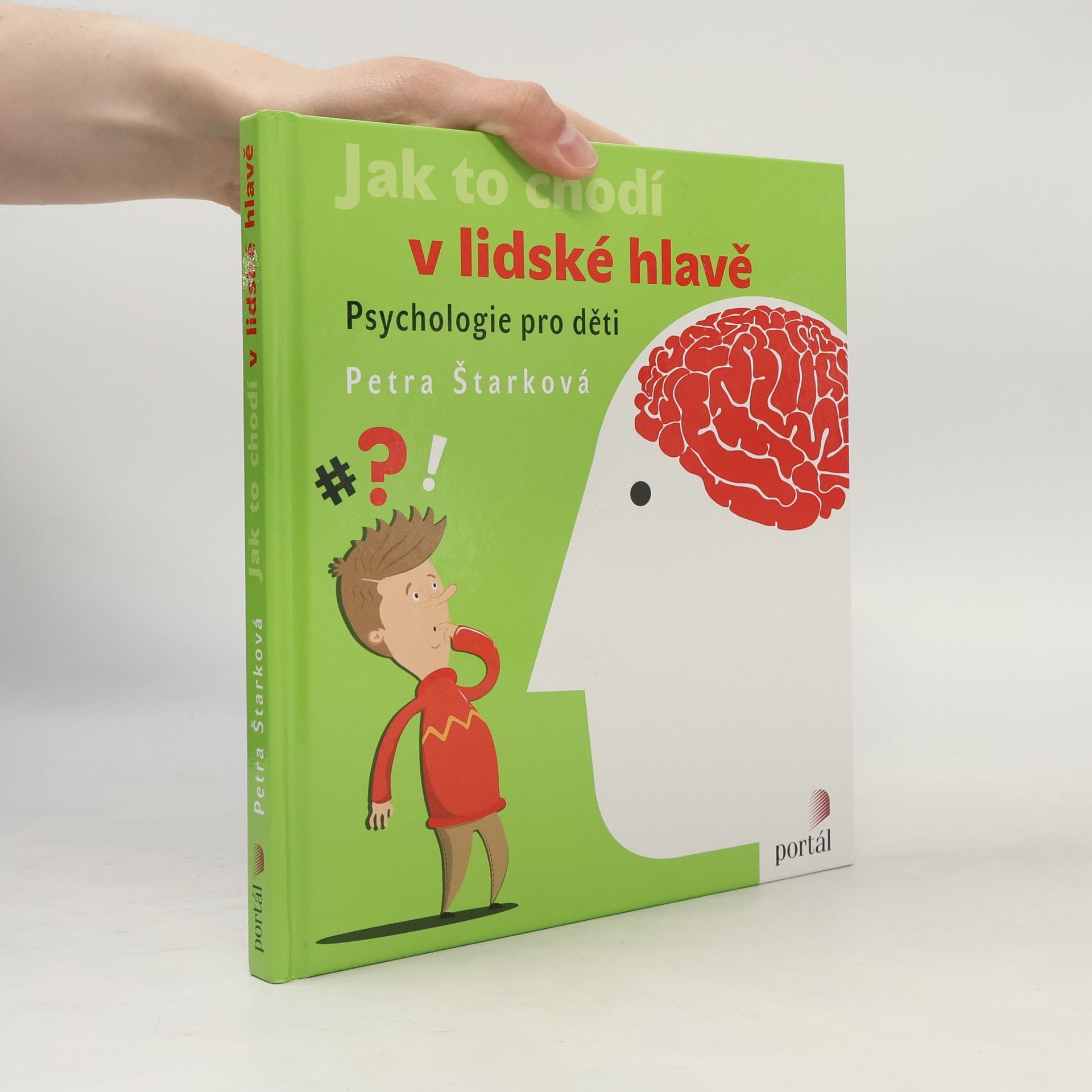 Petra Štarková Jak to chodí v lidské hlavě