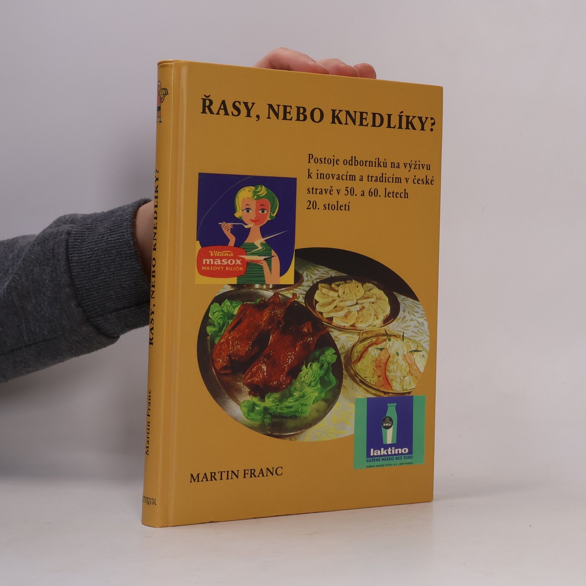 Martin Franc Řasy, nebo knedlíky? Postoje odborníků na výživu k inovacím a tradicím v české stravě v 50. a 60. letech 20. století