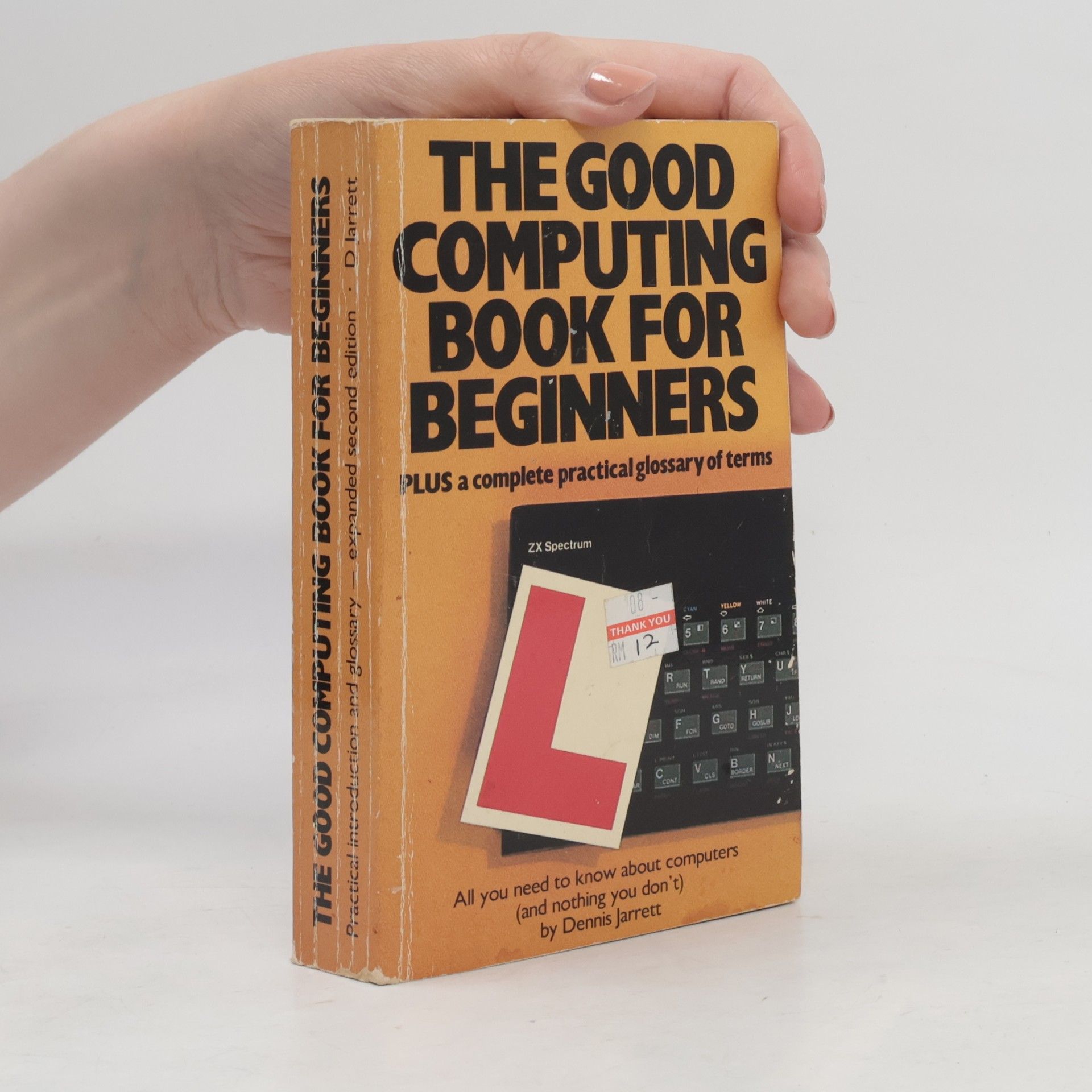 Dennis Jarrett The Good Computing Book for Beginners