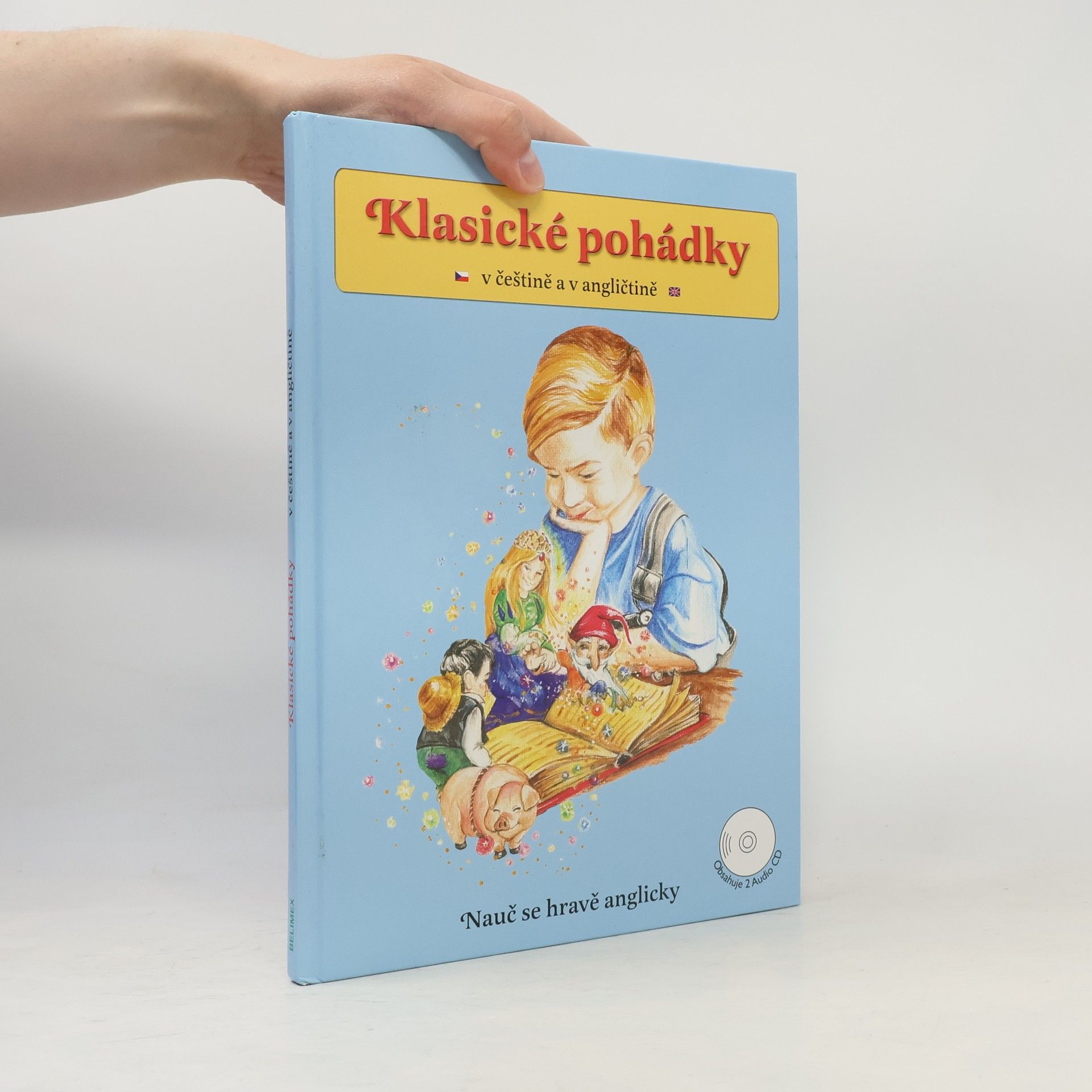 Alexandra Cíchová Klasické pohádky. V češtině a v angličtině