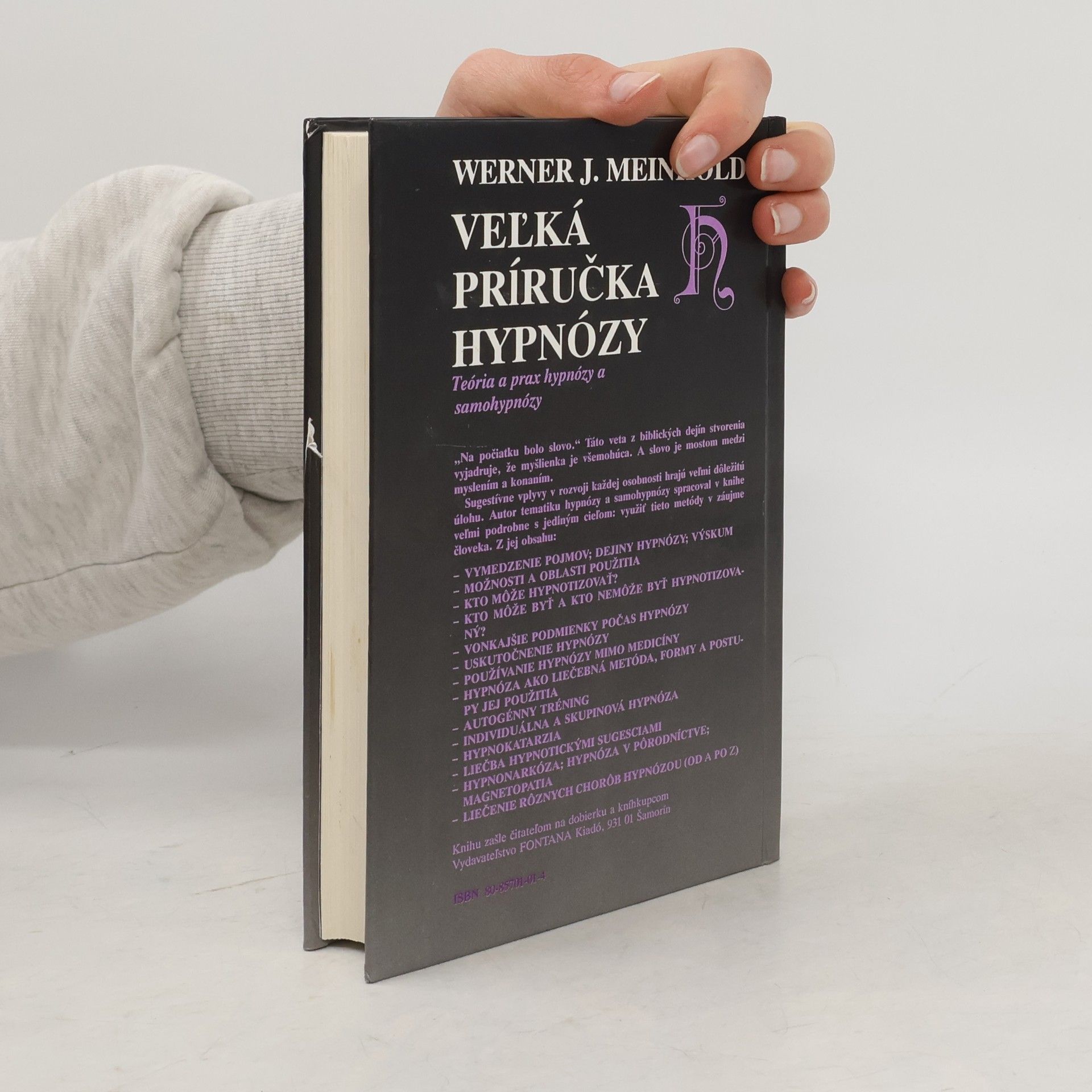 Werner J. Meinhold Veľká príručka hypnózy: Teória a prax hypnózy a samohypnózy