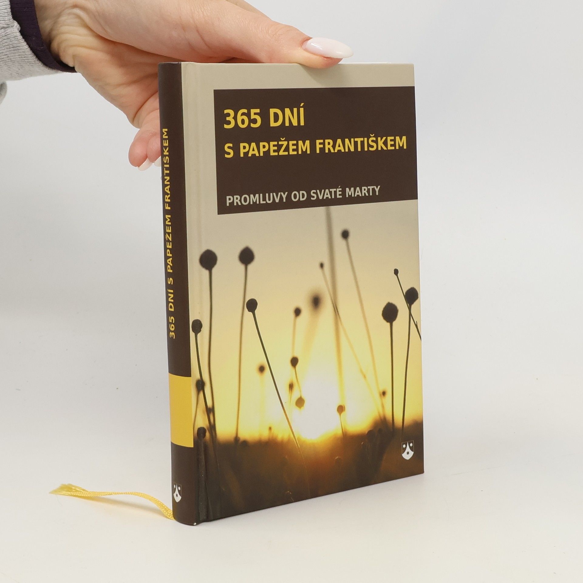 Pápež František 365 dní s papežem Františkem: Promluvy od Svaté Marty