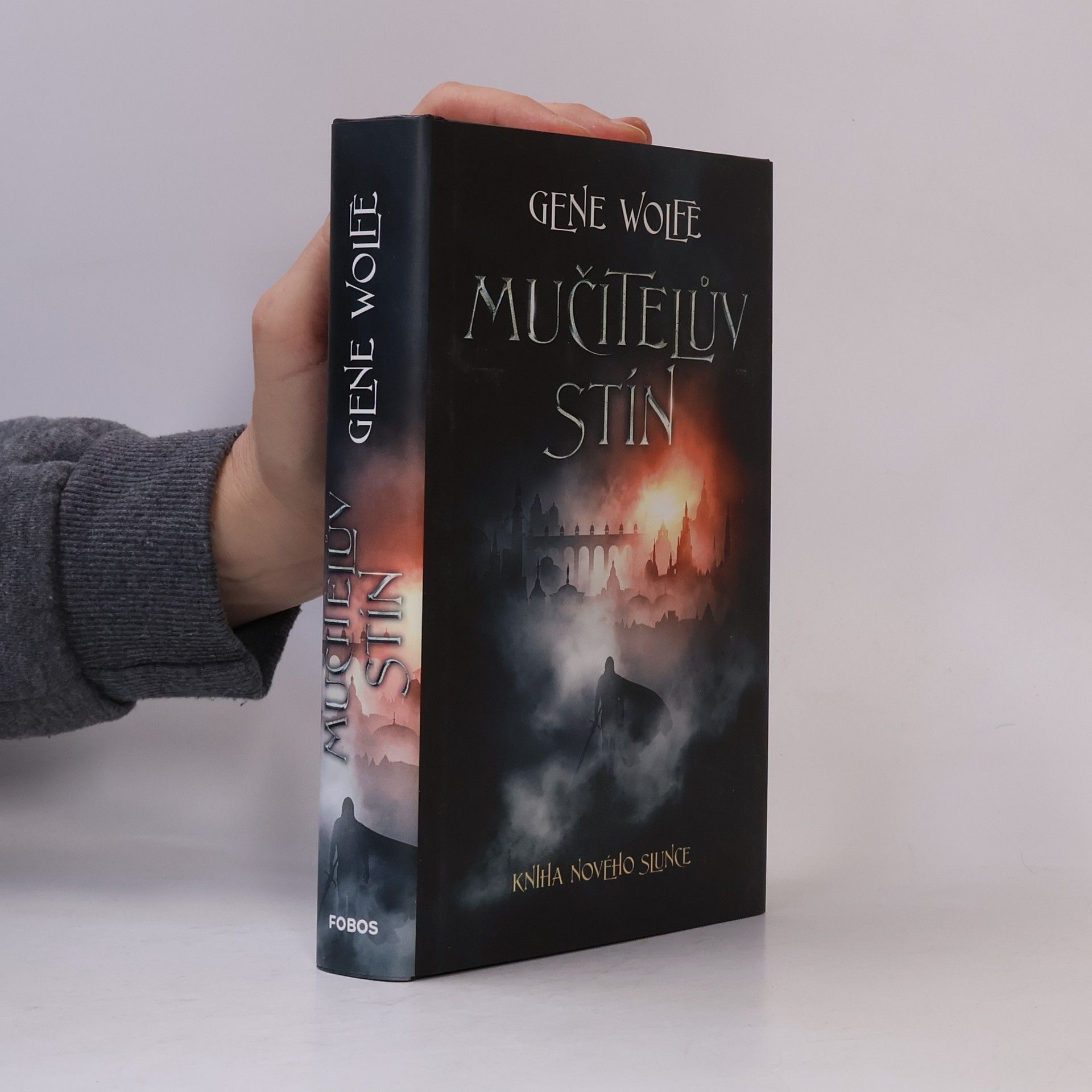 Gene Wolfe Kniha Nového Slunce. Mučitelův stín