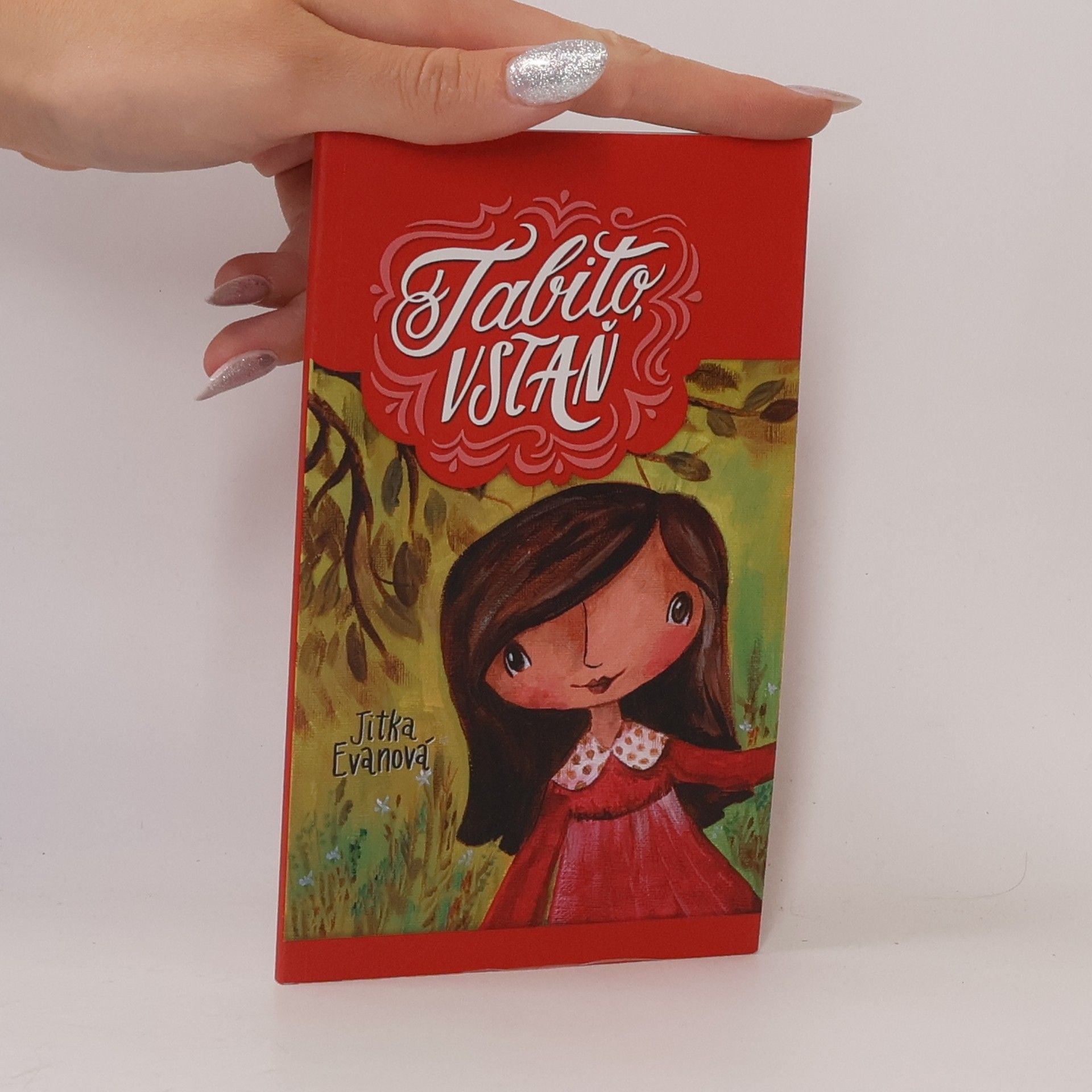 Jitka Evanová Tabito, vstaň