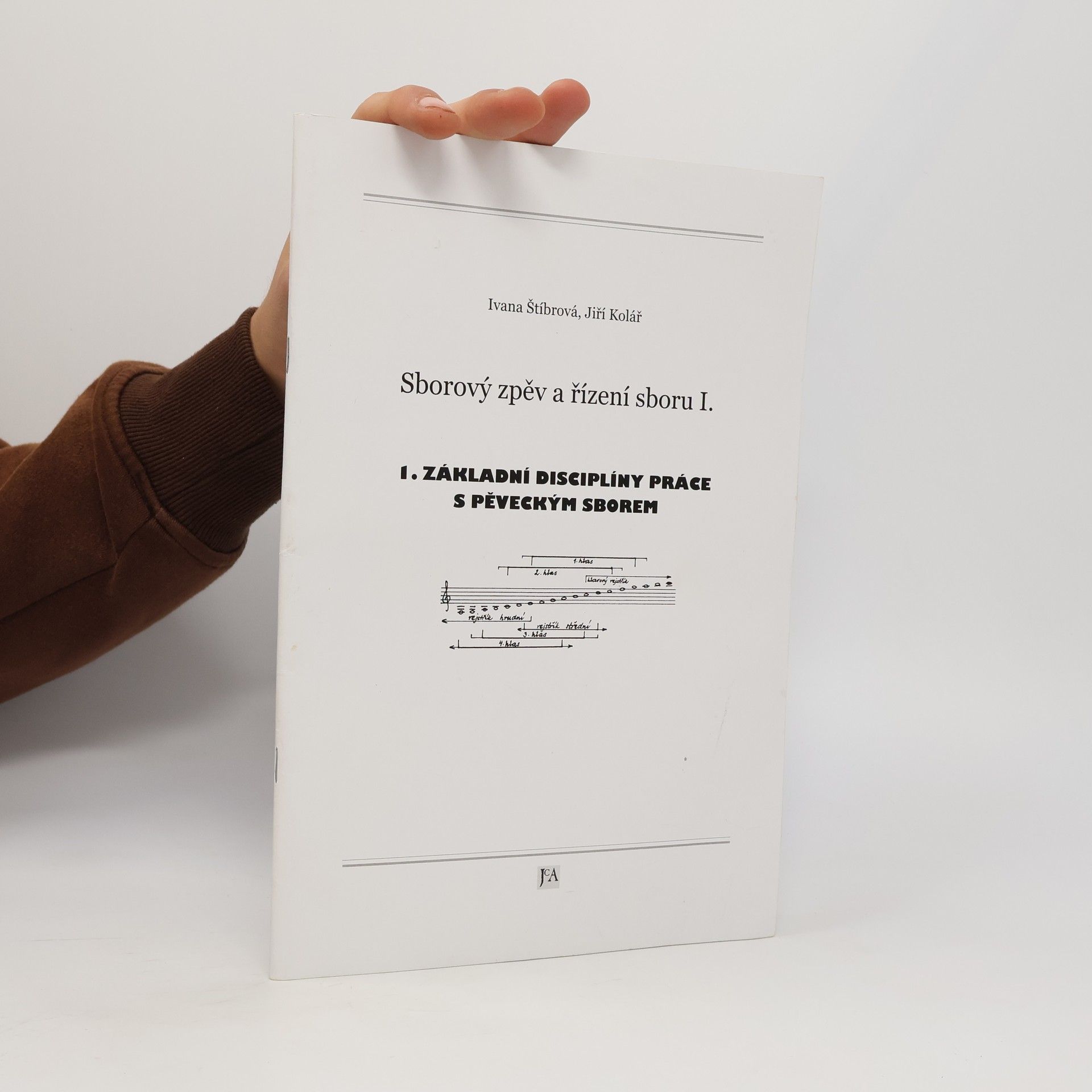 Ivana Štíbrová Sborový zpěv a řízení sboru I.