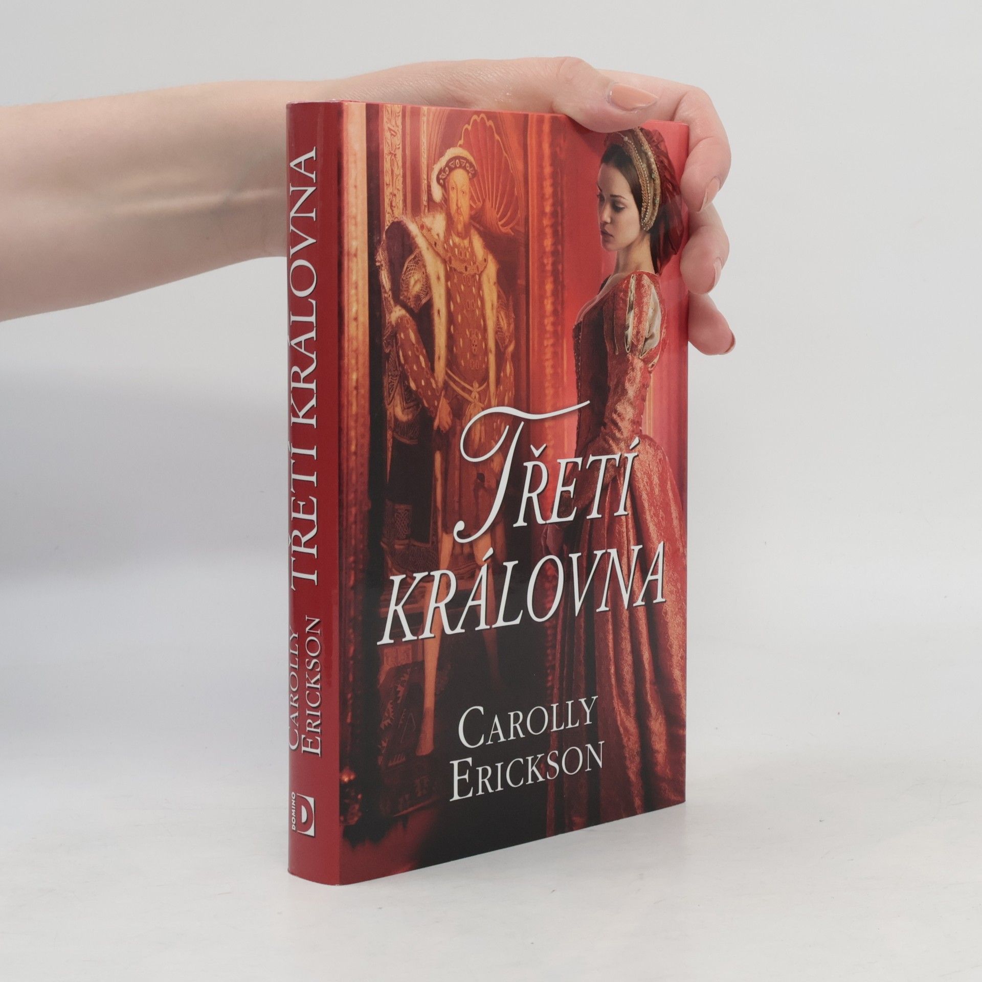 Carolly Erickson Třetí královna