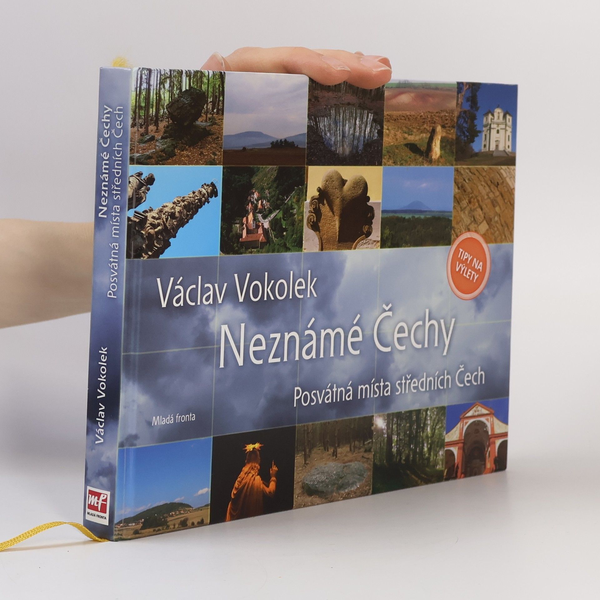 Malvína Nálevková Neznámé Čechy. Posvátná místa středních Čech