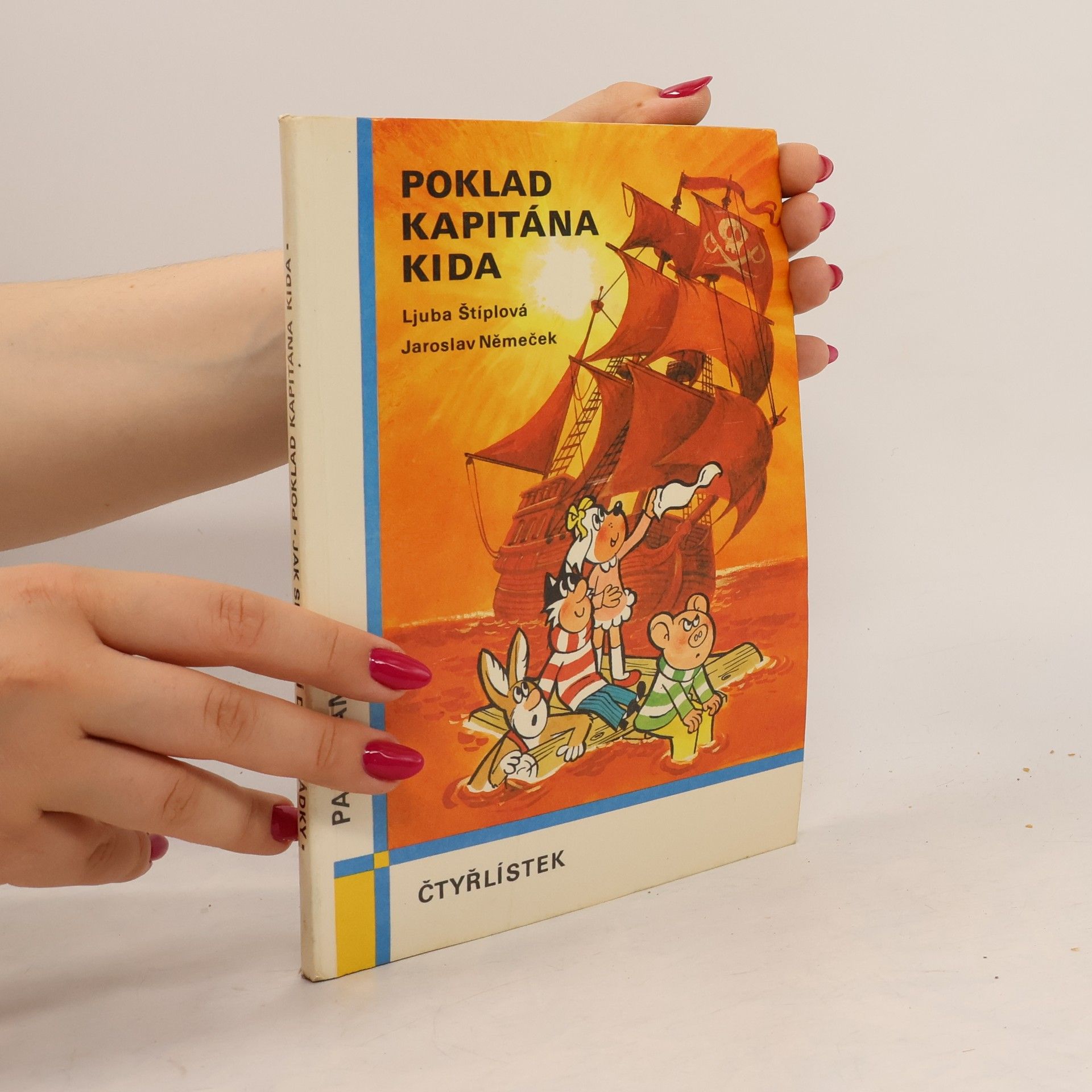 Ljuba Štíplová Čtyřlístek. Poklad kapitána Kida. Jak se chodí do pohádky