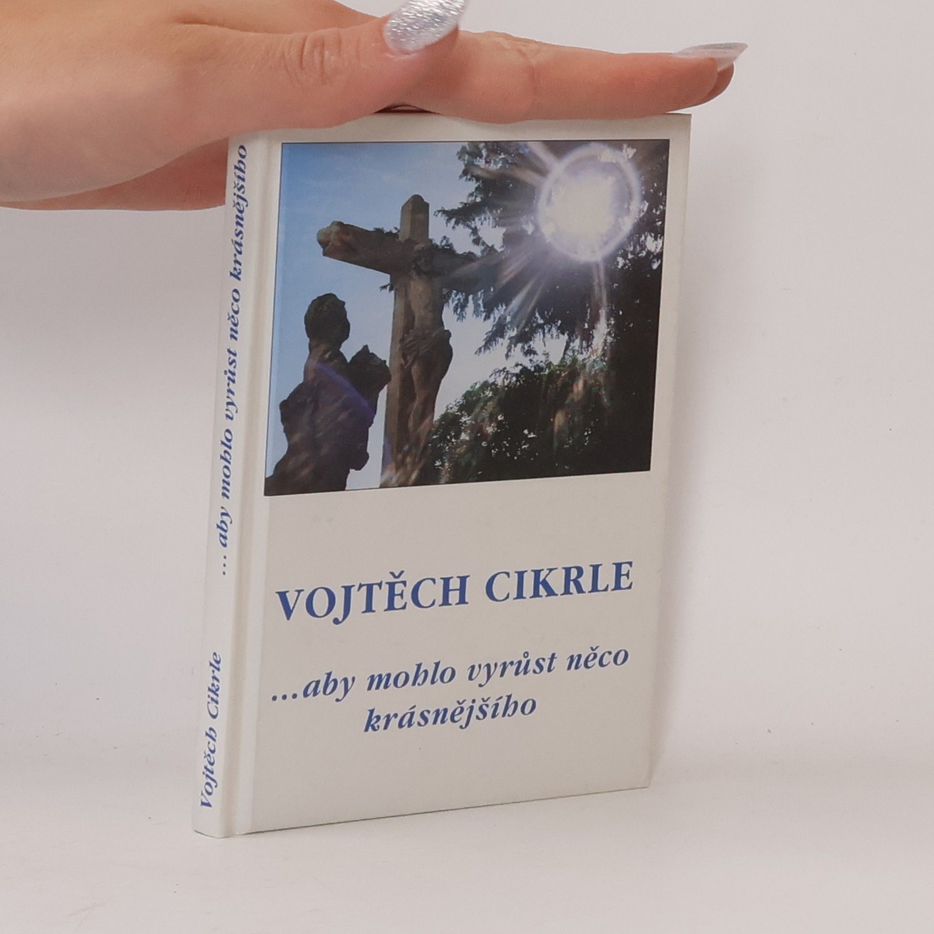 ...aby mohlo vyrůst něco krásnějšího