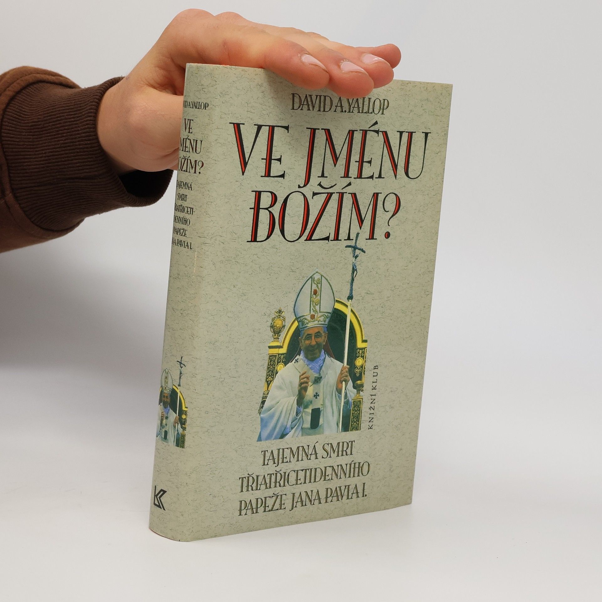 David Yallop Ve jménu Božím?