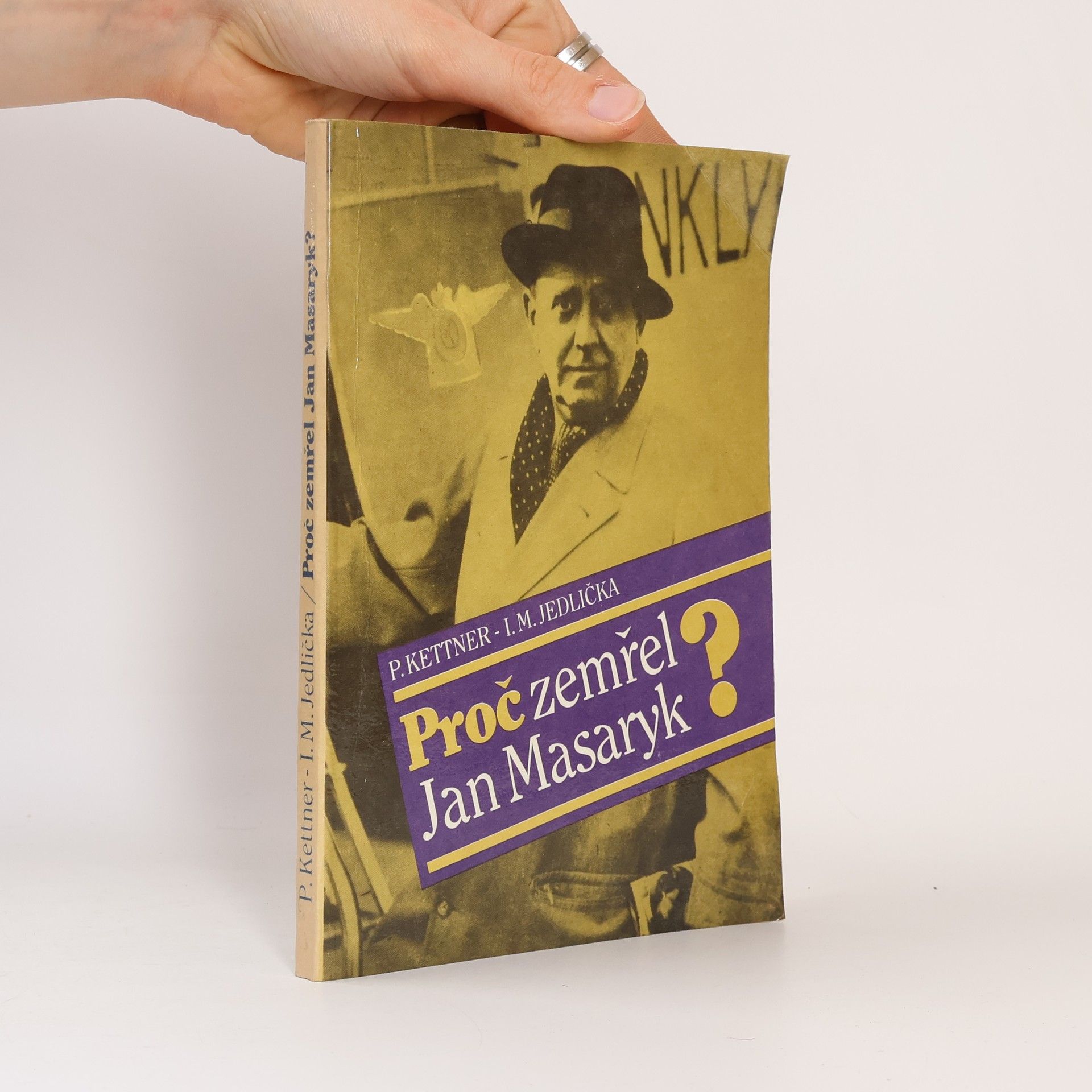 Petr Kettner Proč zemřel Jan Masaryk?
