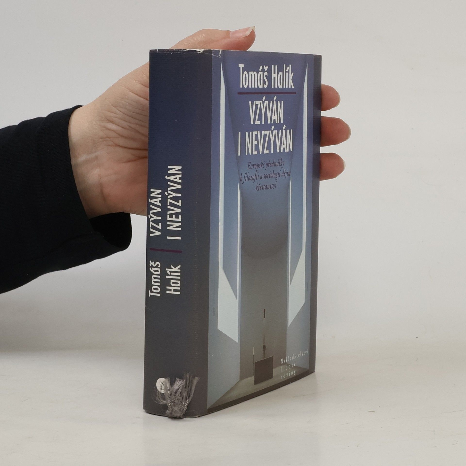 Tomáš Halík Vzýván i nevzýván: Evropské přednášky k filozofii a sociologii dějin křesťanství