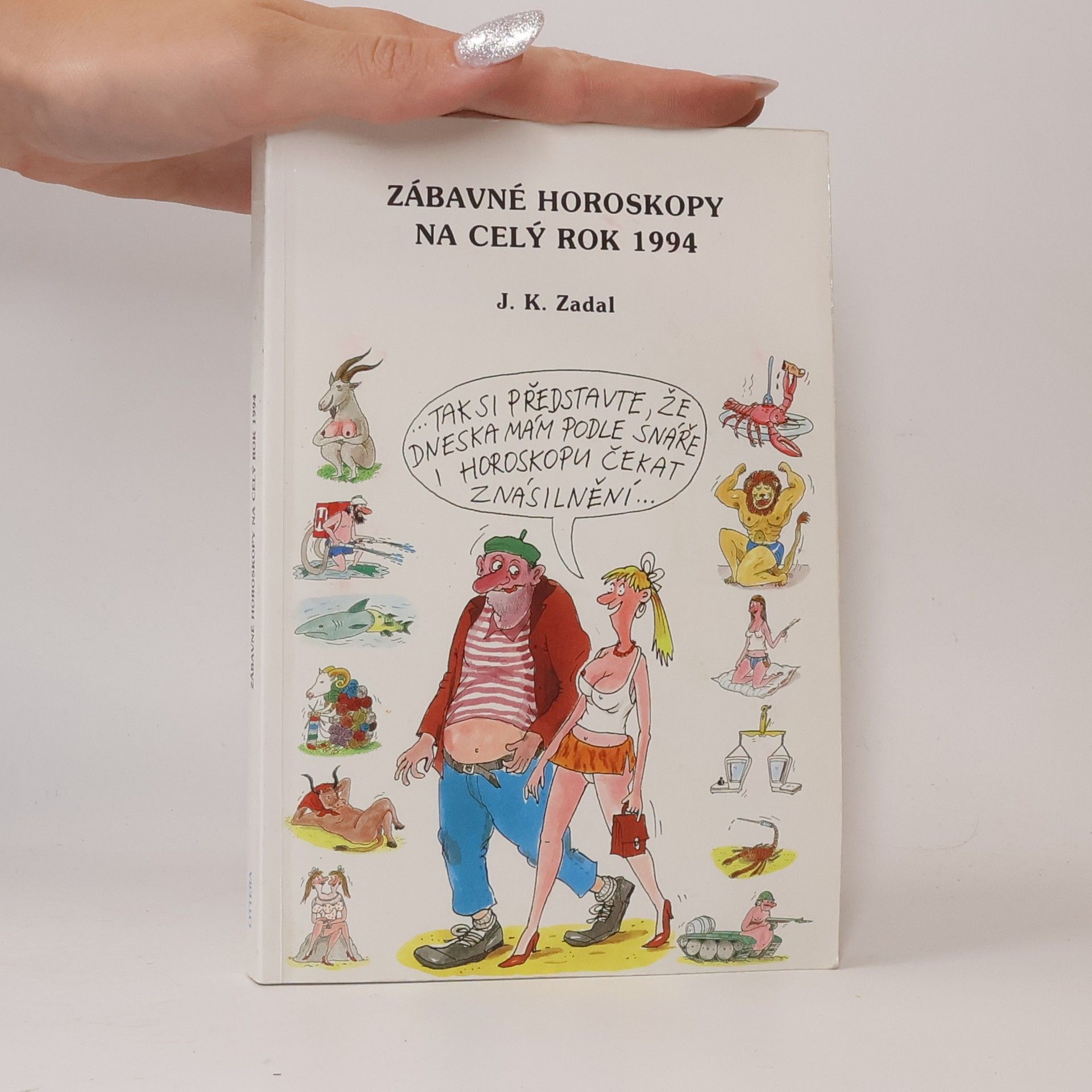 J. K. Zadal Zábavné horoskopy na celý rok 1994
