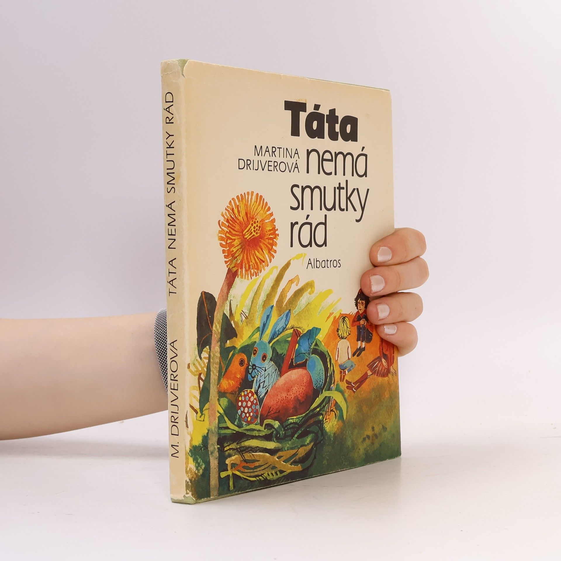 Táta nemá smutky rád