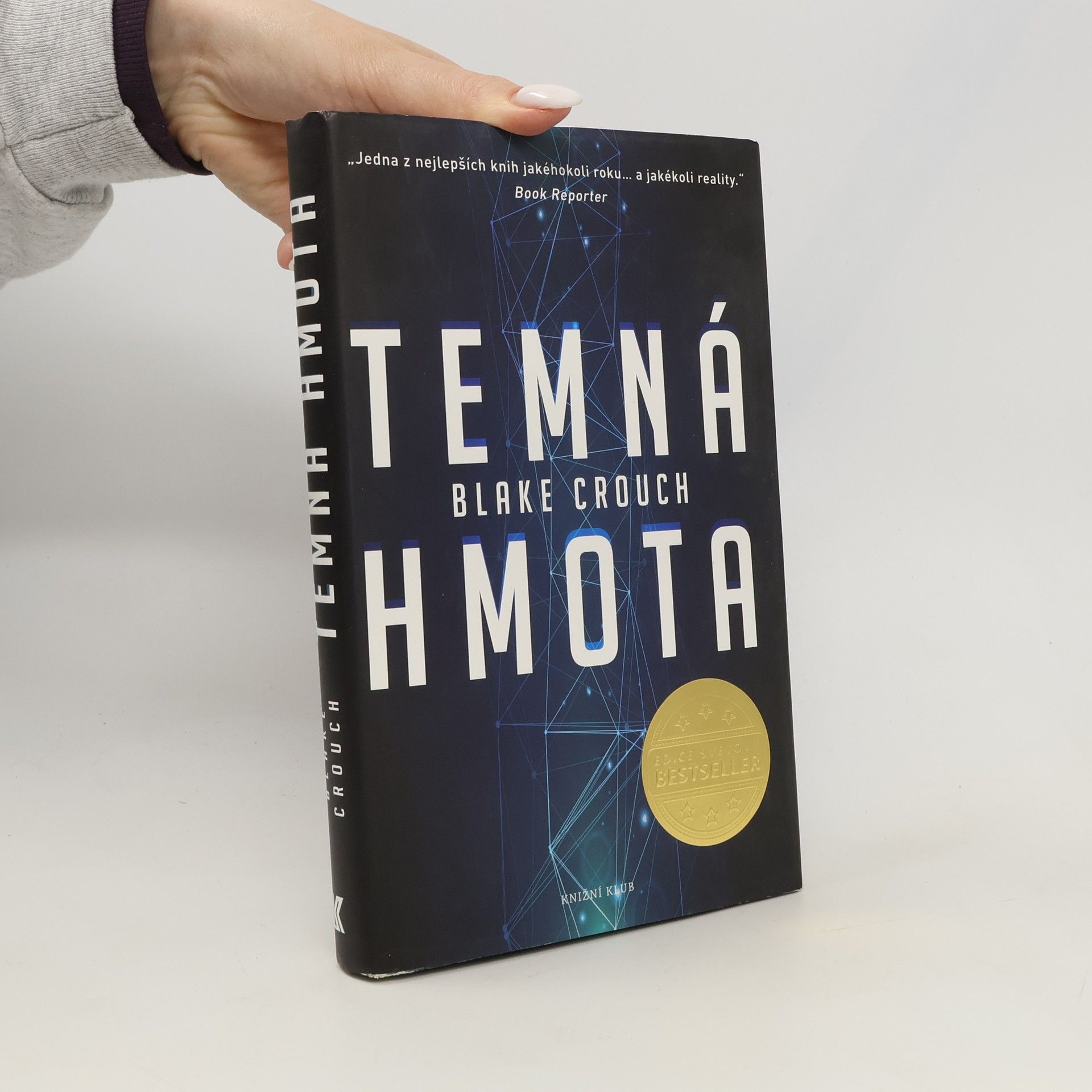 Blake Crouch Temná hmota