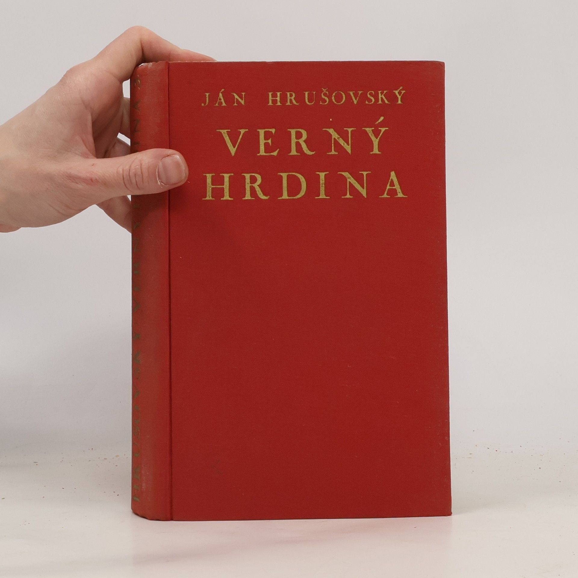 Ján Hrušovský Verný hrdina III.