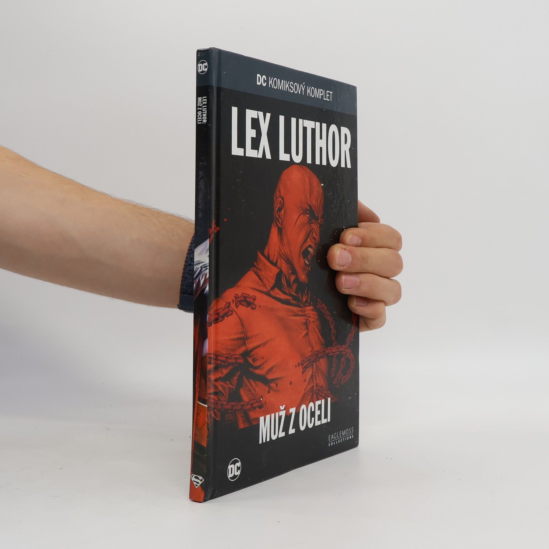 Kolektív autorov Lex Luthor. Muž z oceli
