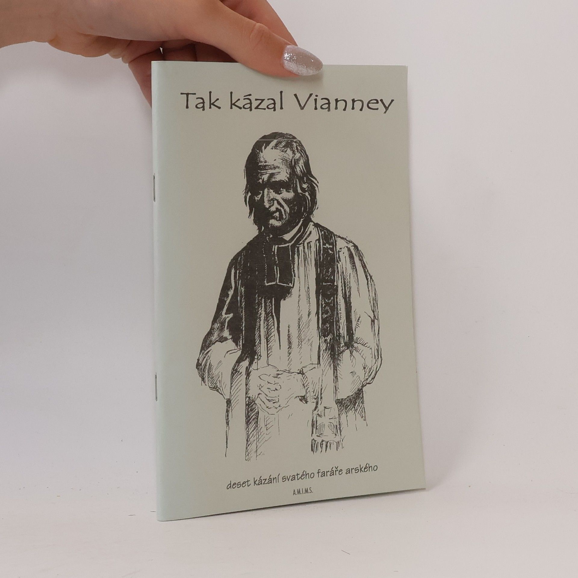 Kolektiv autorů Tak kázal Vianney