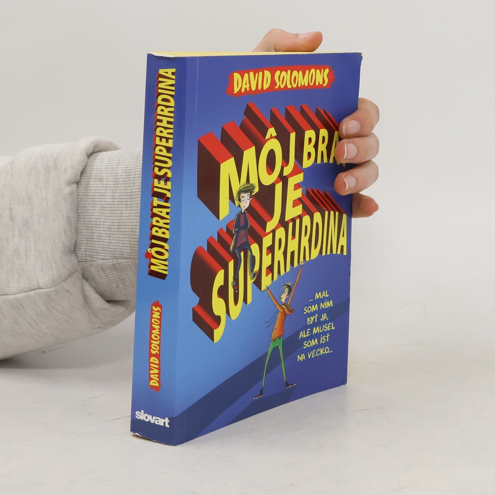 David Solomons Môj brat je superhrdina