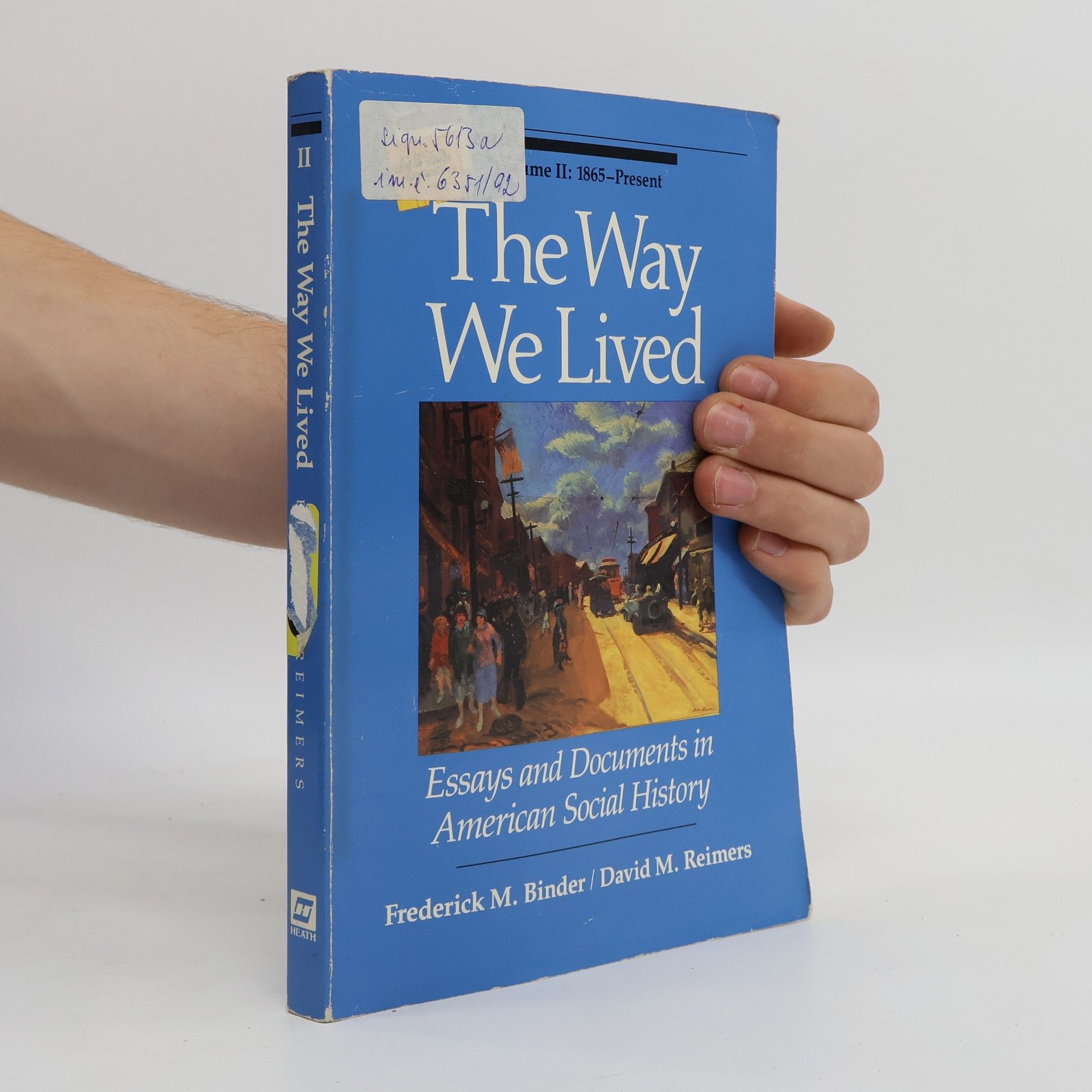Frederick Melvin Binder The Way We Lived