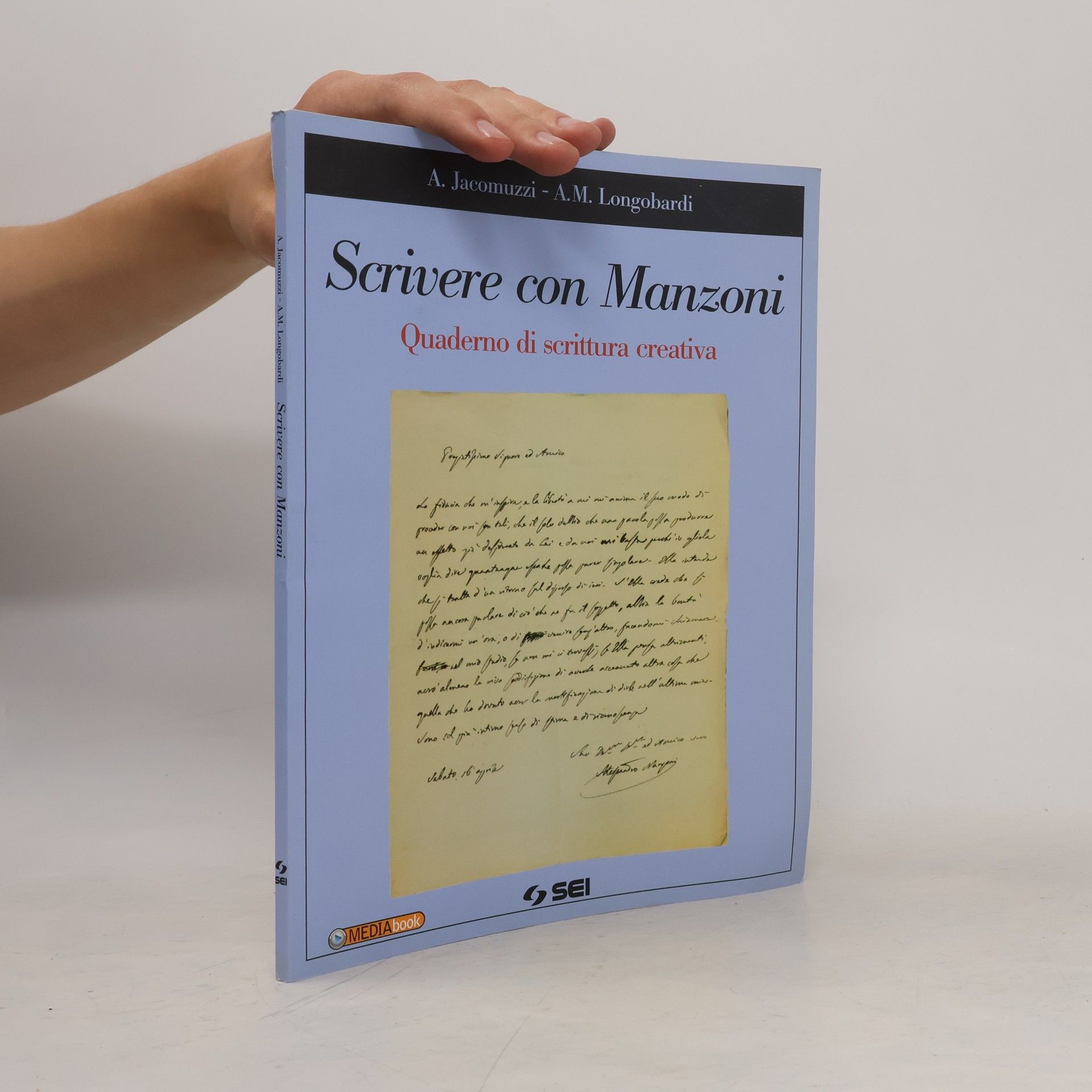 Alessandro Manzoni Scrivere con Manzoni. Quaderno di scrittura creativa