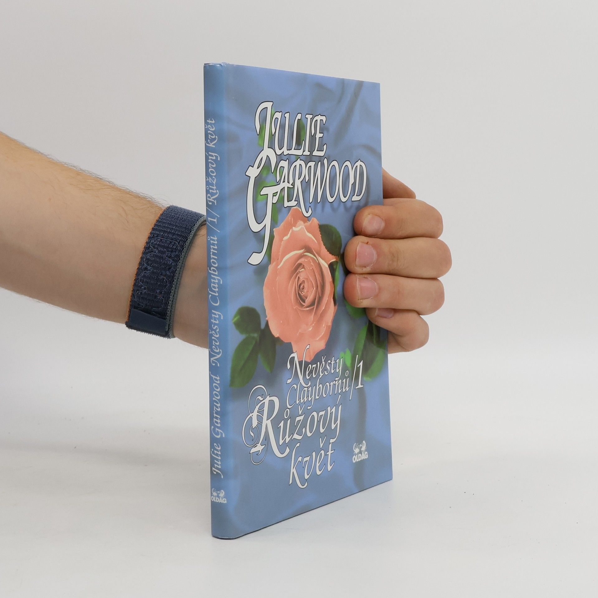Julie Garwood Nevěsty Claybornů. 1, Růžový květ