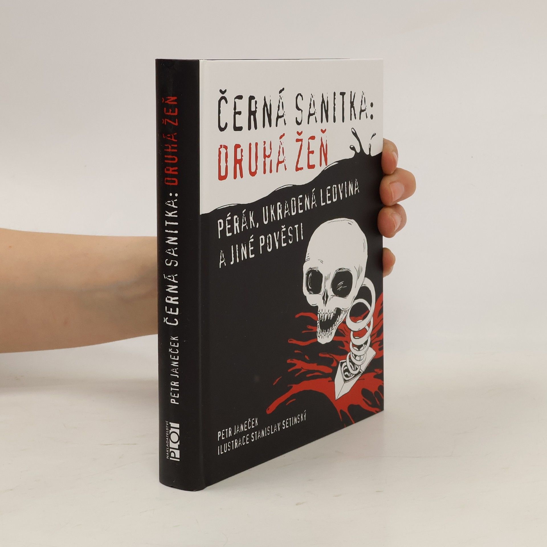 Petr Janeček Černá sanitka: druhá žeň: Pérák, Ukradená ledvina a jiné pověsti