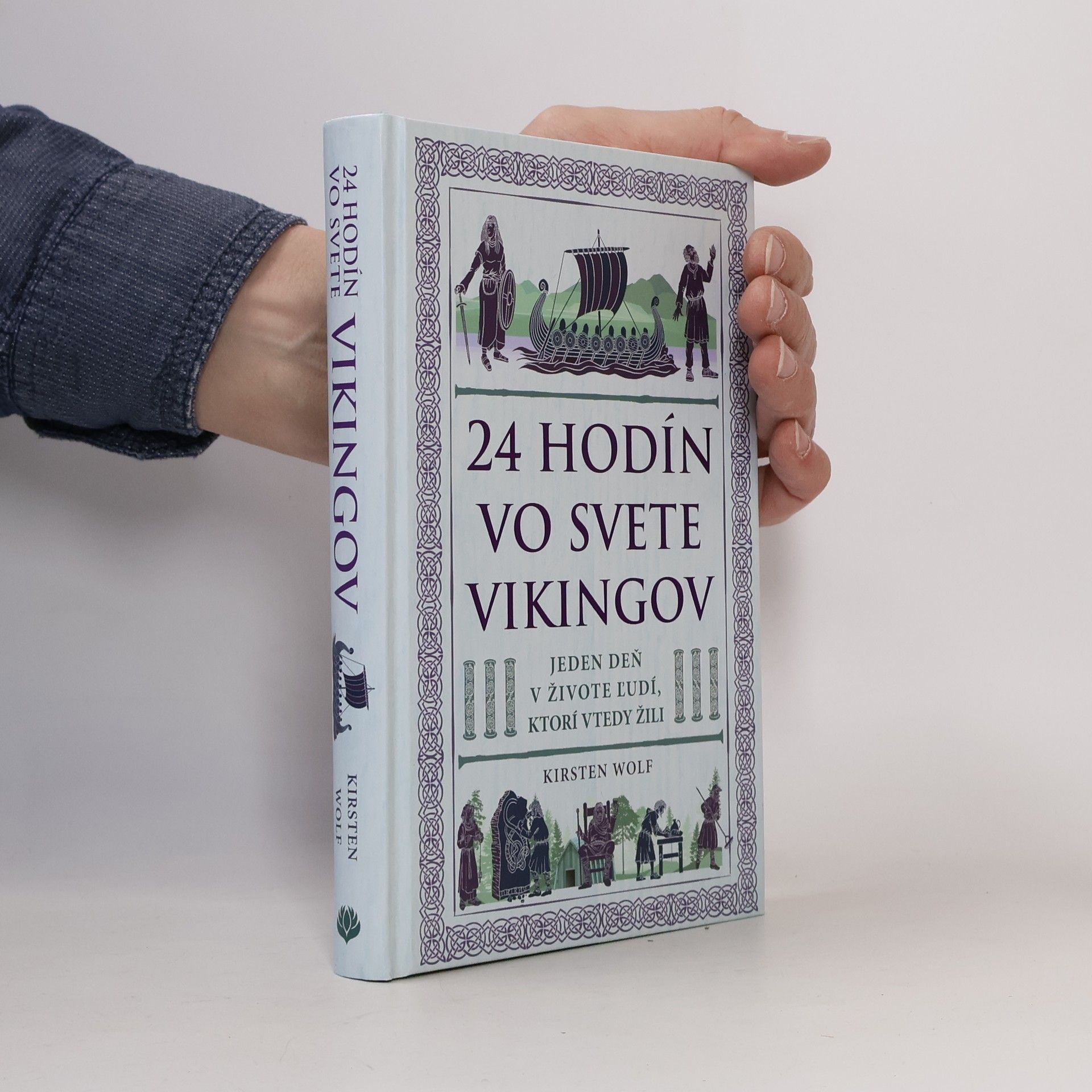 Kirsten Wolf 24 hodín vo svete Vikingov