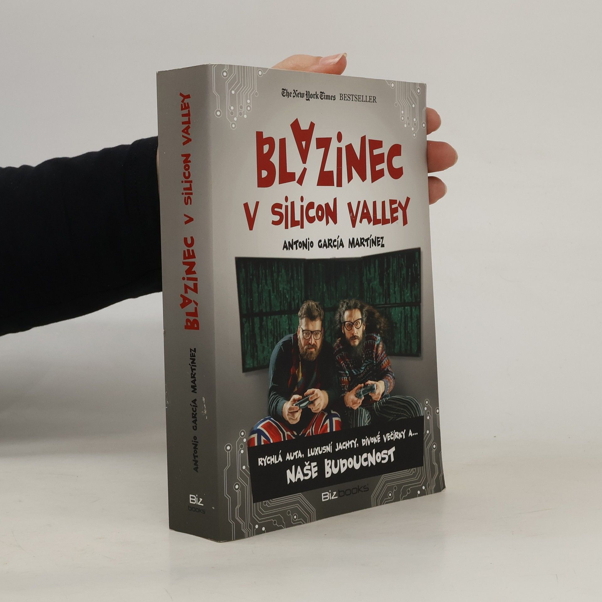Antonio García Martínez Blázinec v Silicon Valley: Rychlá auta, luxusní jachty, divoké večírky a... naše budoucnost
