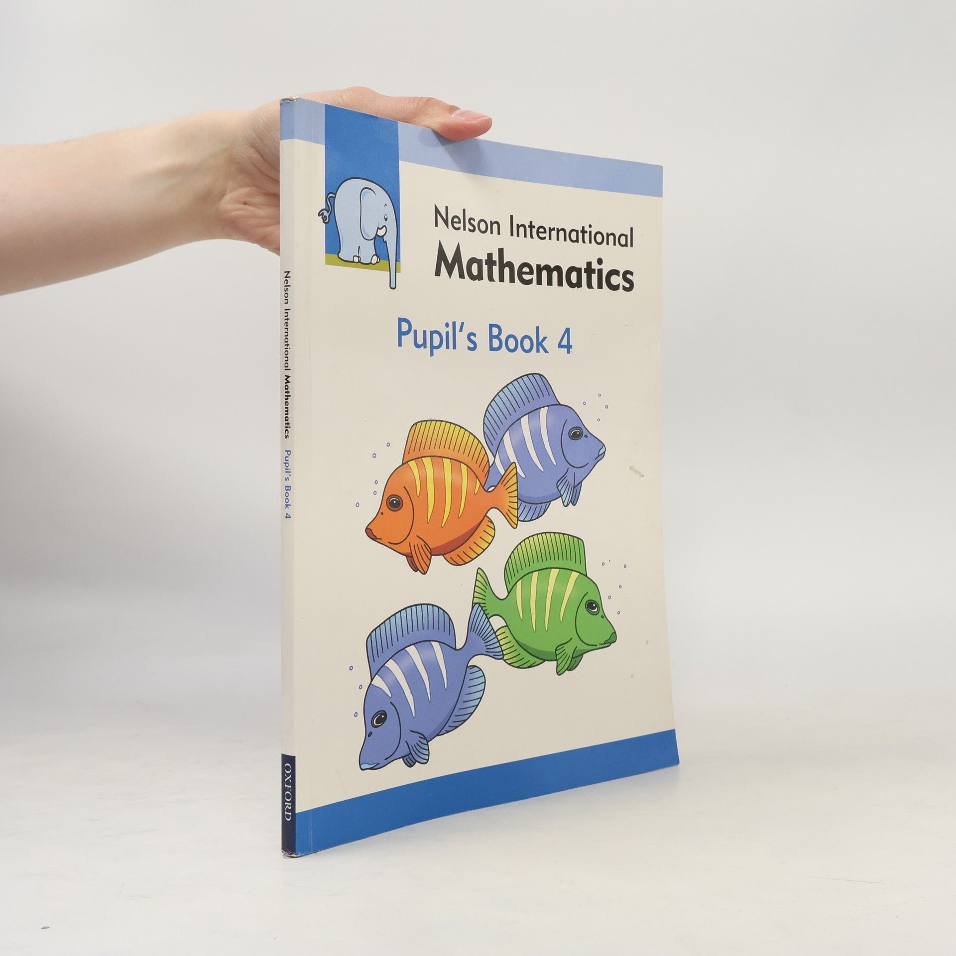 Karen Morrison Nelson International Mathematics Pupil's Book 4