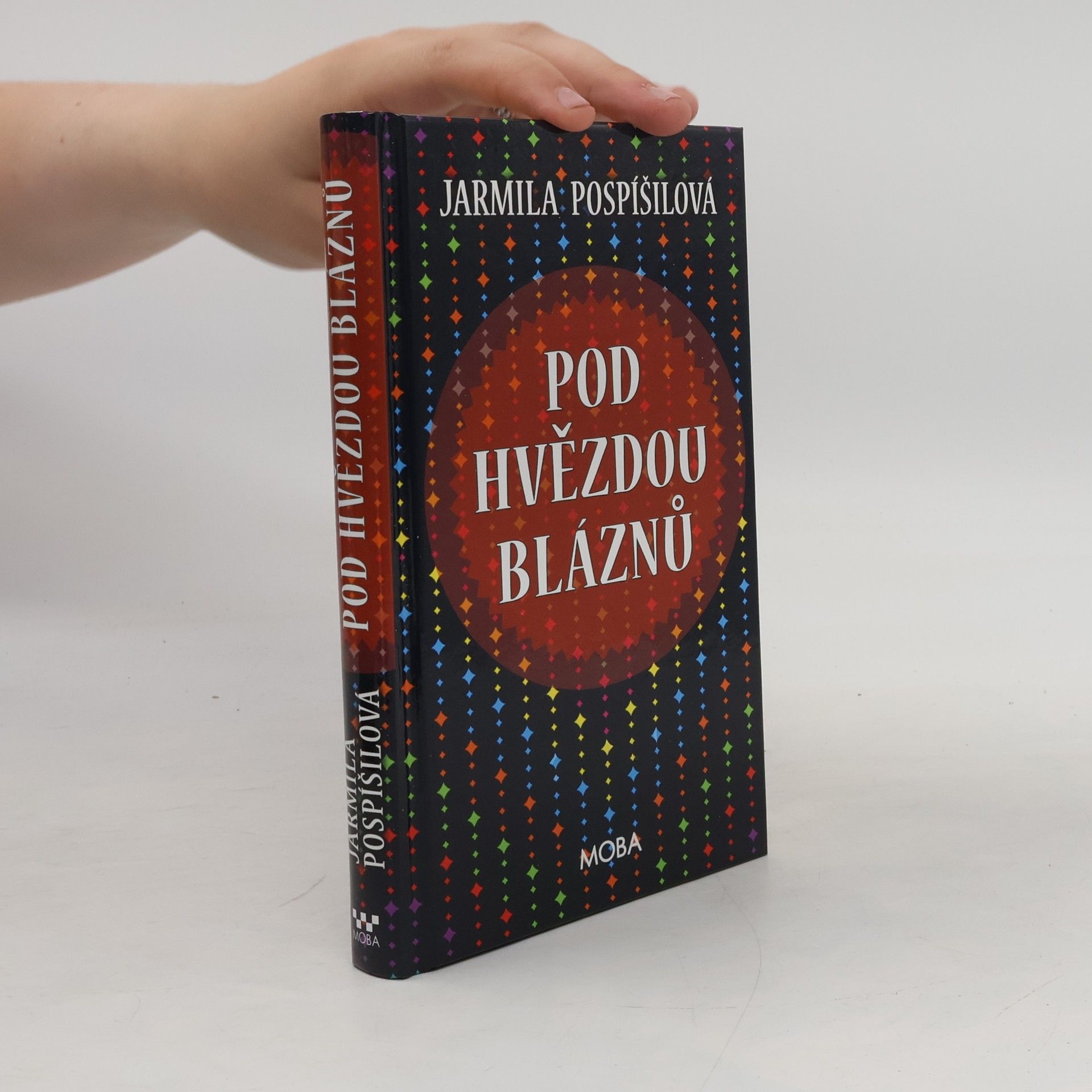Jarmila Pospíšilová Pod hvězdou bláznů