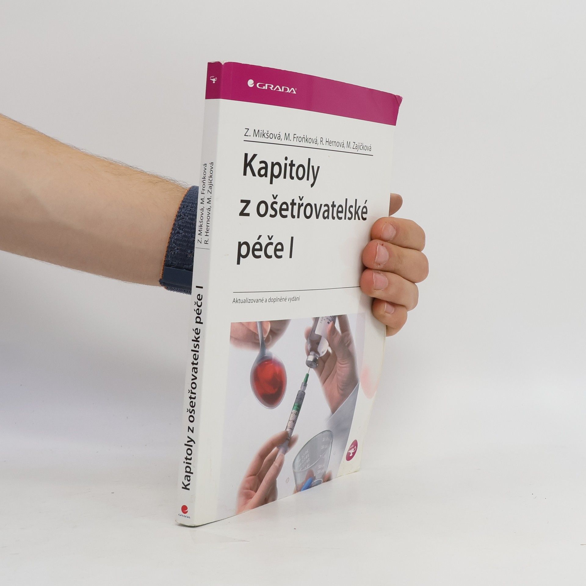Zdeňka Mikšová Kapitoly z ošetřovatelské péče I.