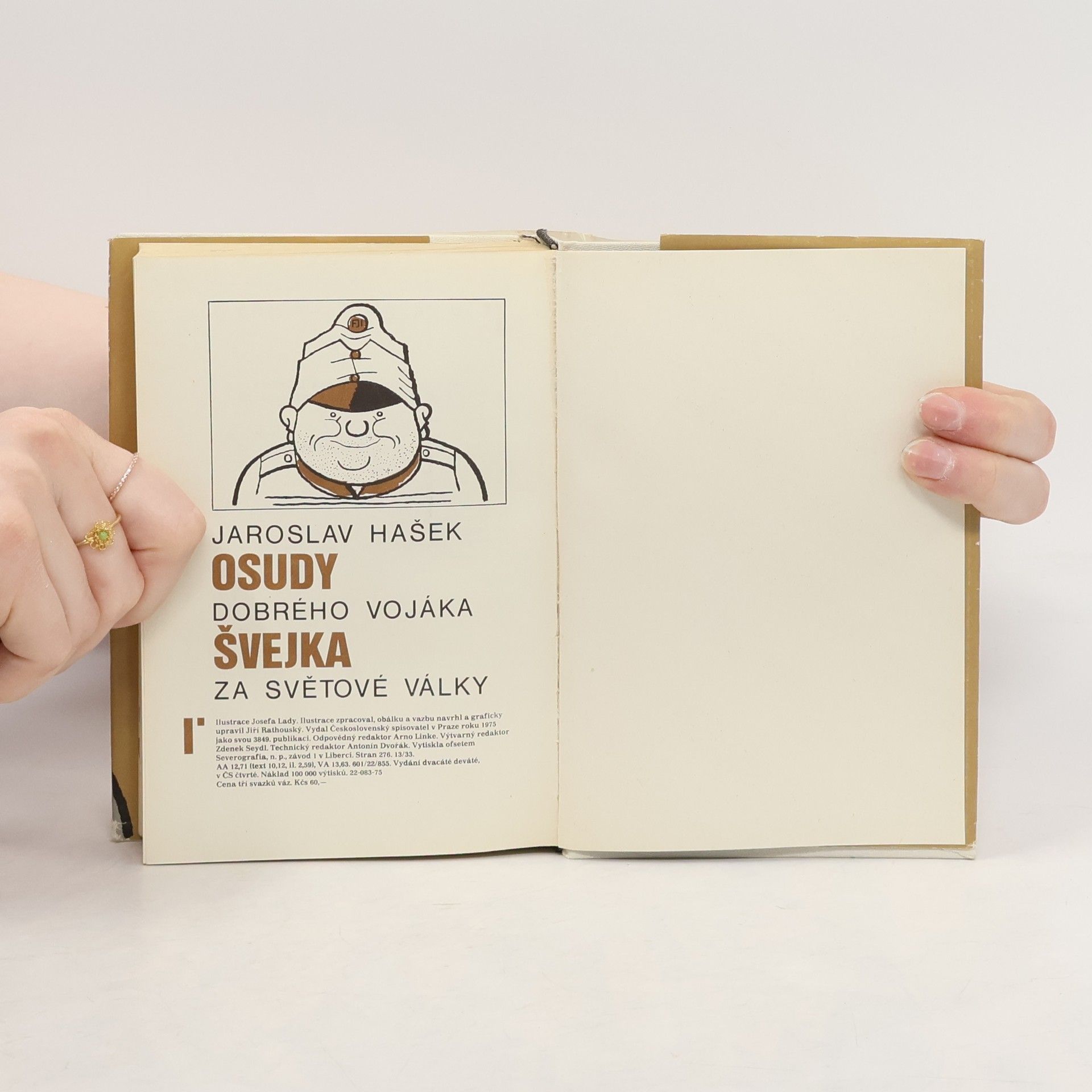 Jaroslav Hašek Osudy dobrého vojáka Švejka za světové války I.