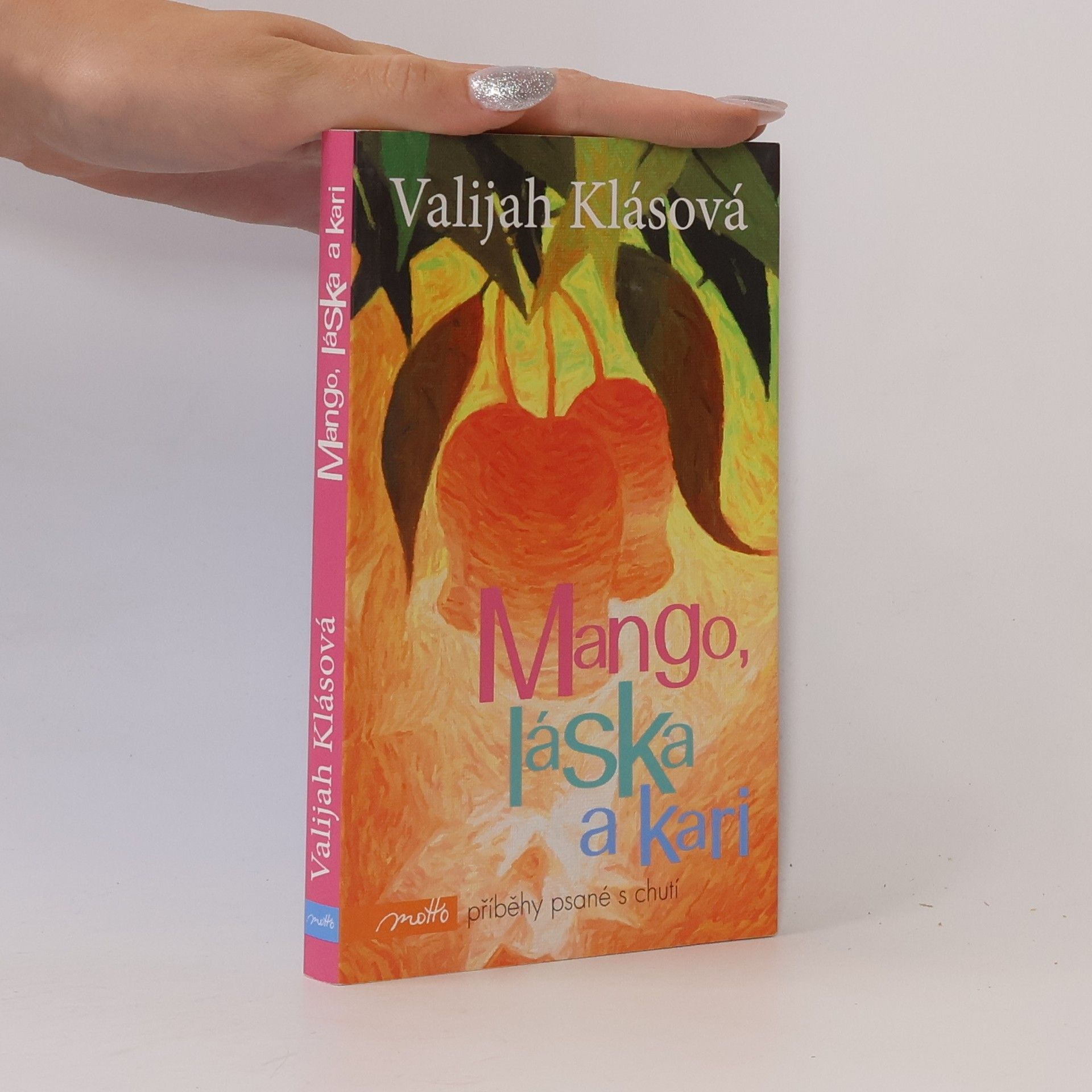 Valijah Klásová Mango, láska a kari