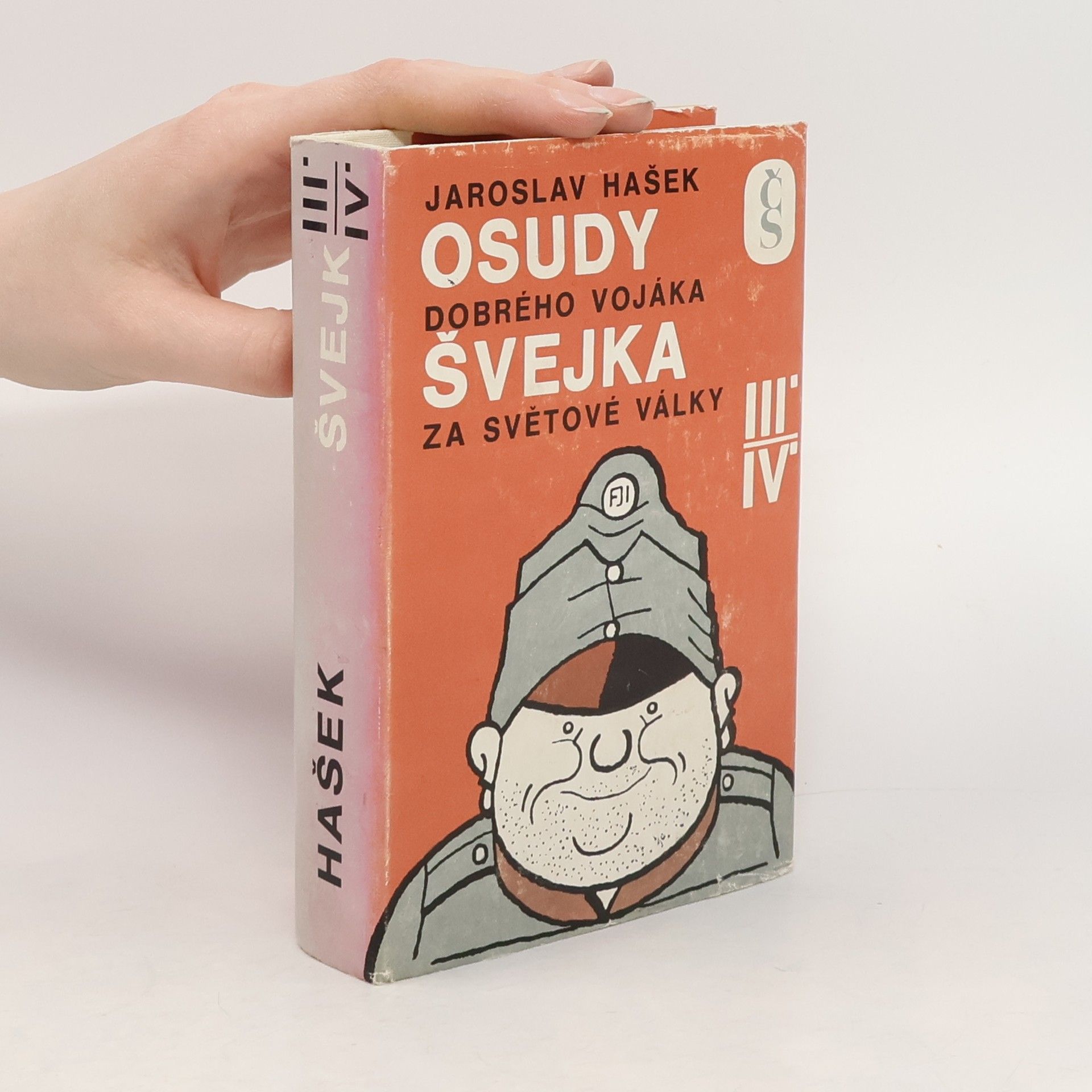 Jaroslav Hašek Osudy dobrého vojáka za světové války III-IV