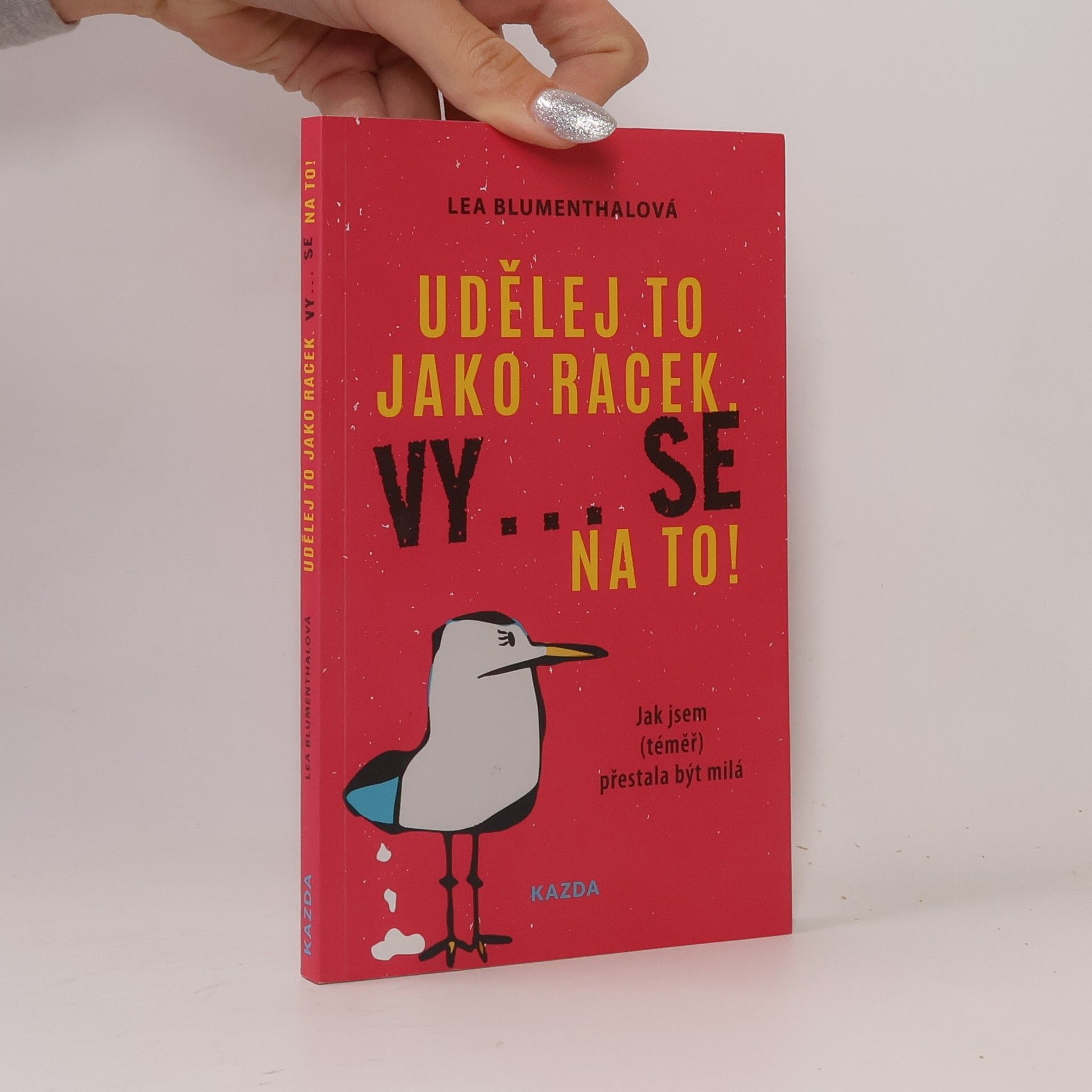 Lea Blumenthal Udělej to jako racek. Vy... se na to!
