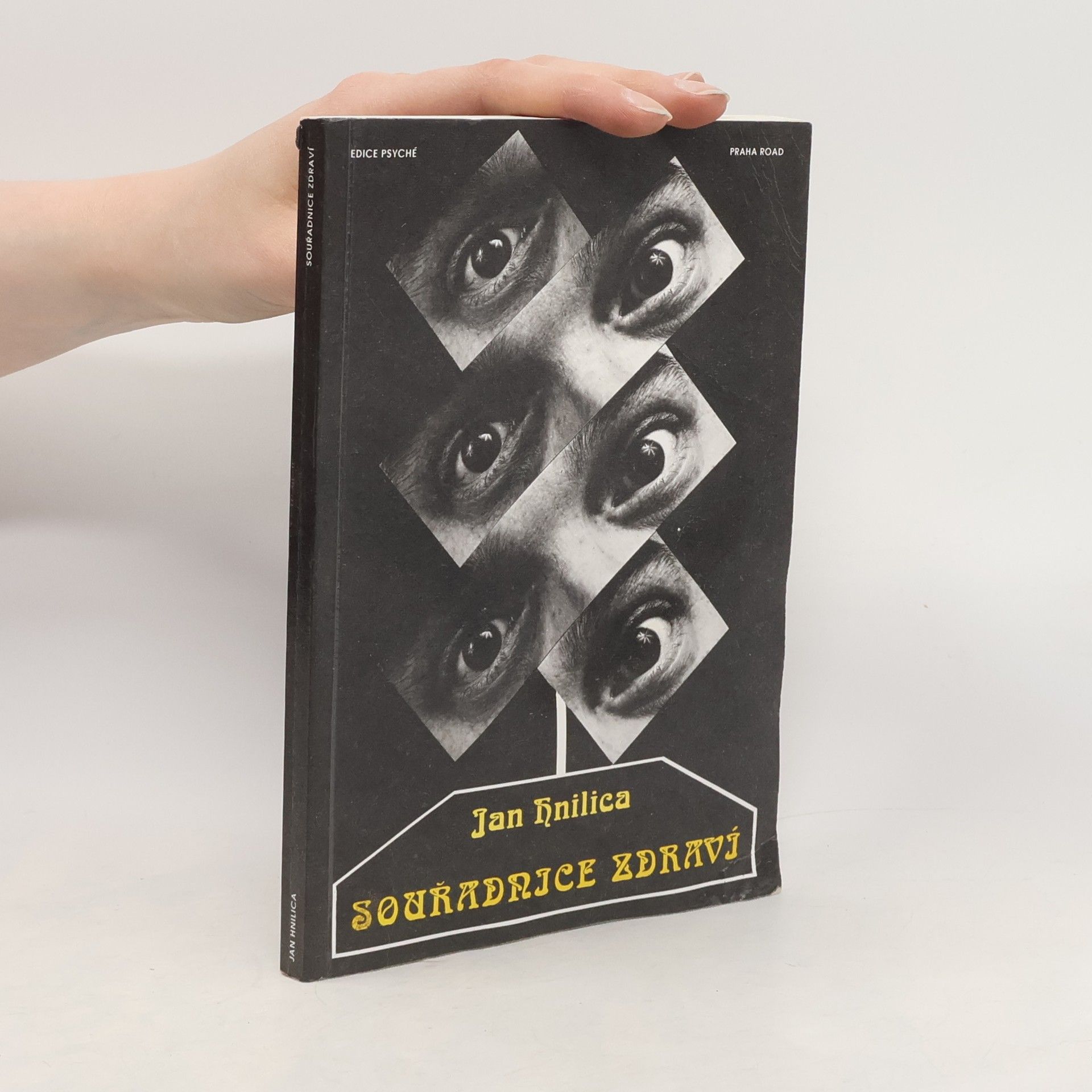 Jan Hnilica Souřadnice zdraví, aneb, Praktická psychotronika