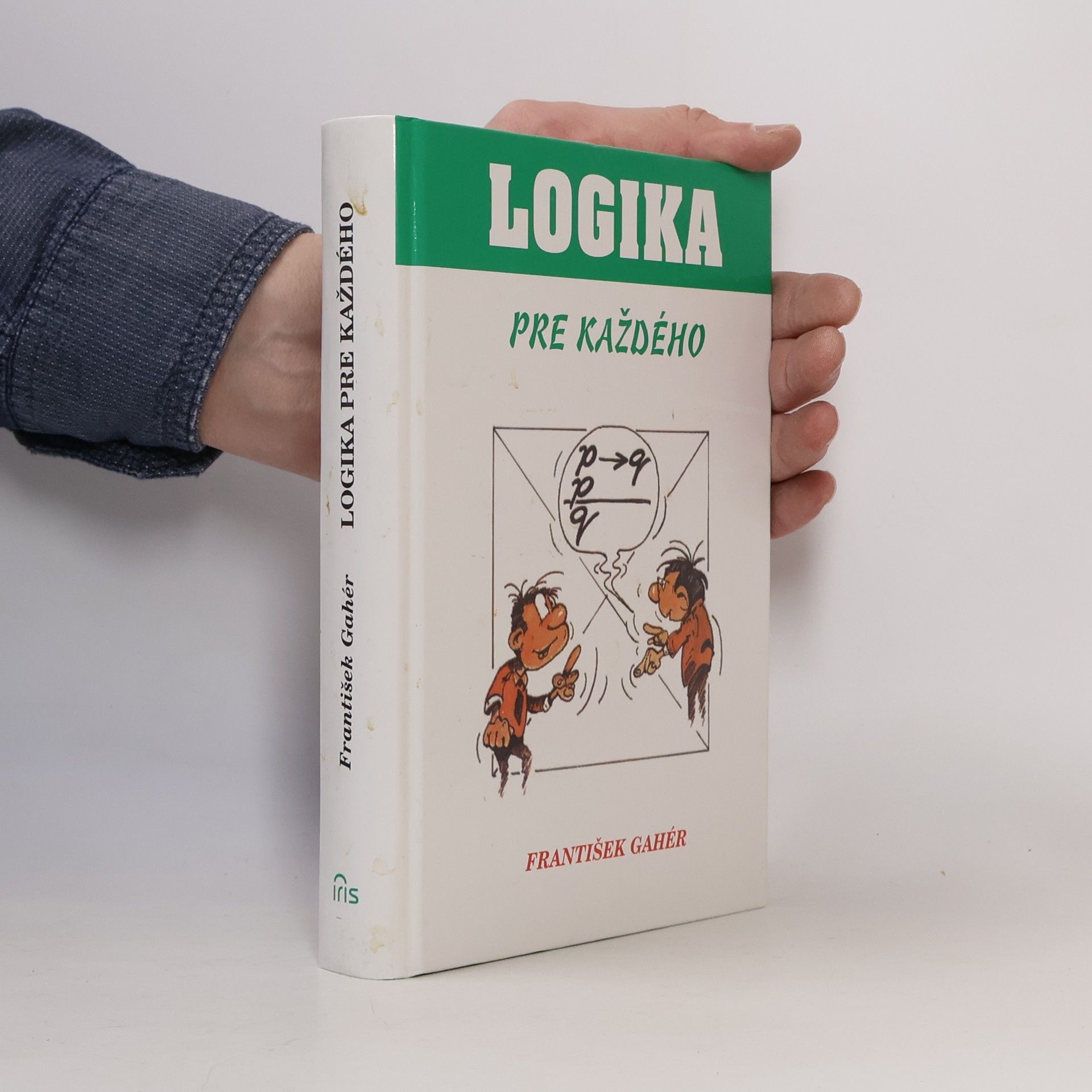 František Gahér Logika pre každého