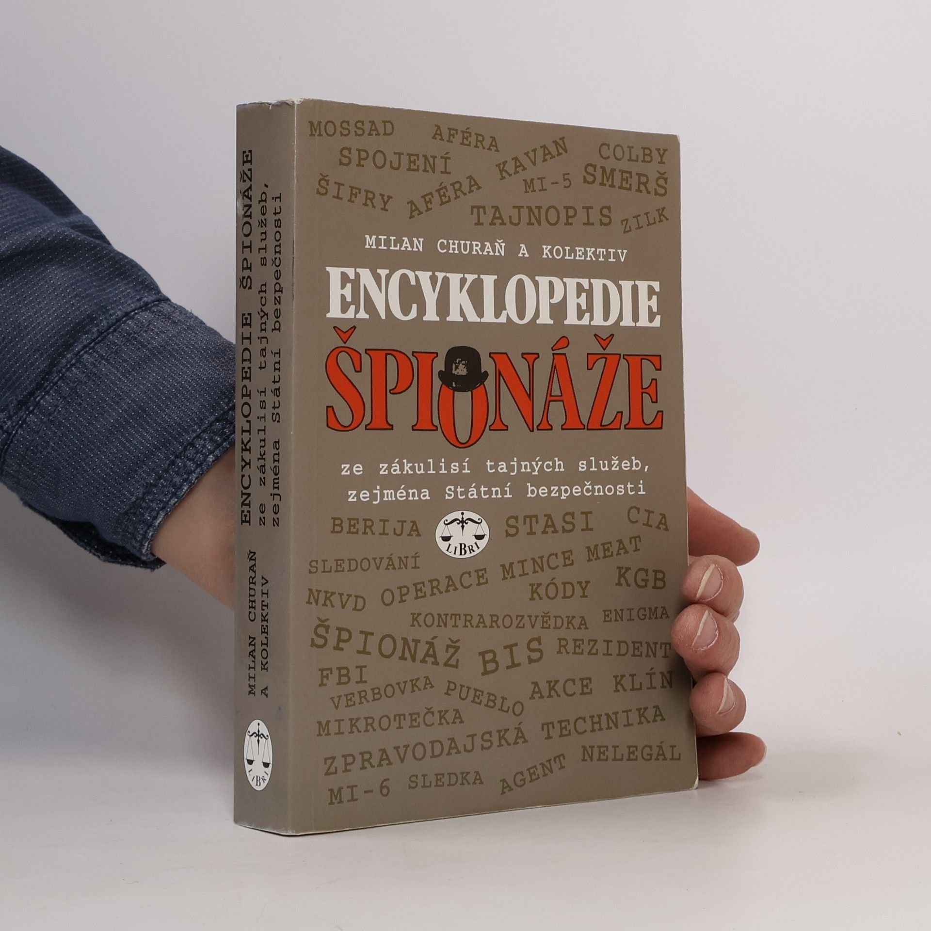 Marek Pečenka Encyklopedie špionáže: Ze zákulisí tajných služeb, zejména Státní bezpečnosti